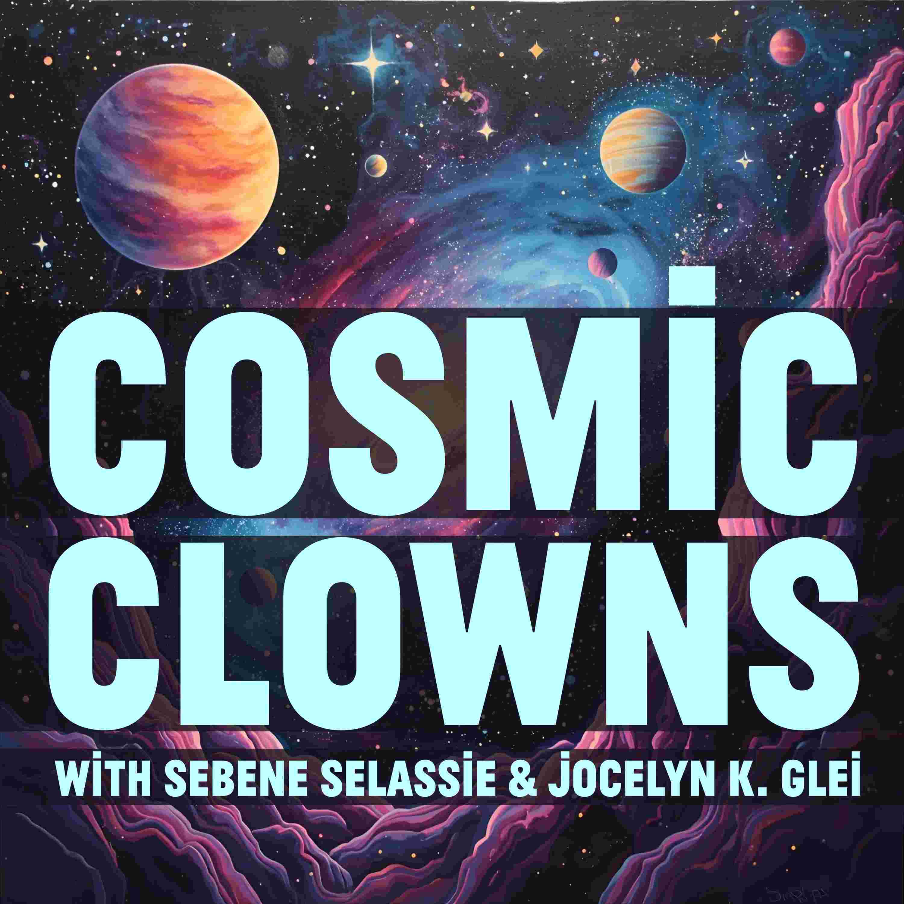 https://media.rss.com/cosmic-clowns/ep_cover_20251019_101032_eae8f91c94d35d22c0ce88e640887d2d.jpg