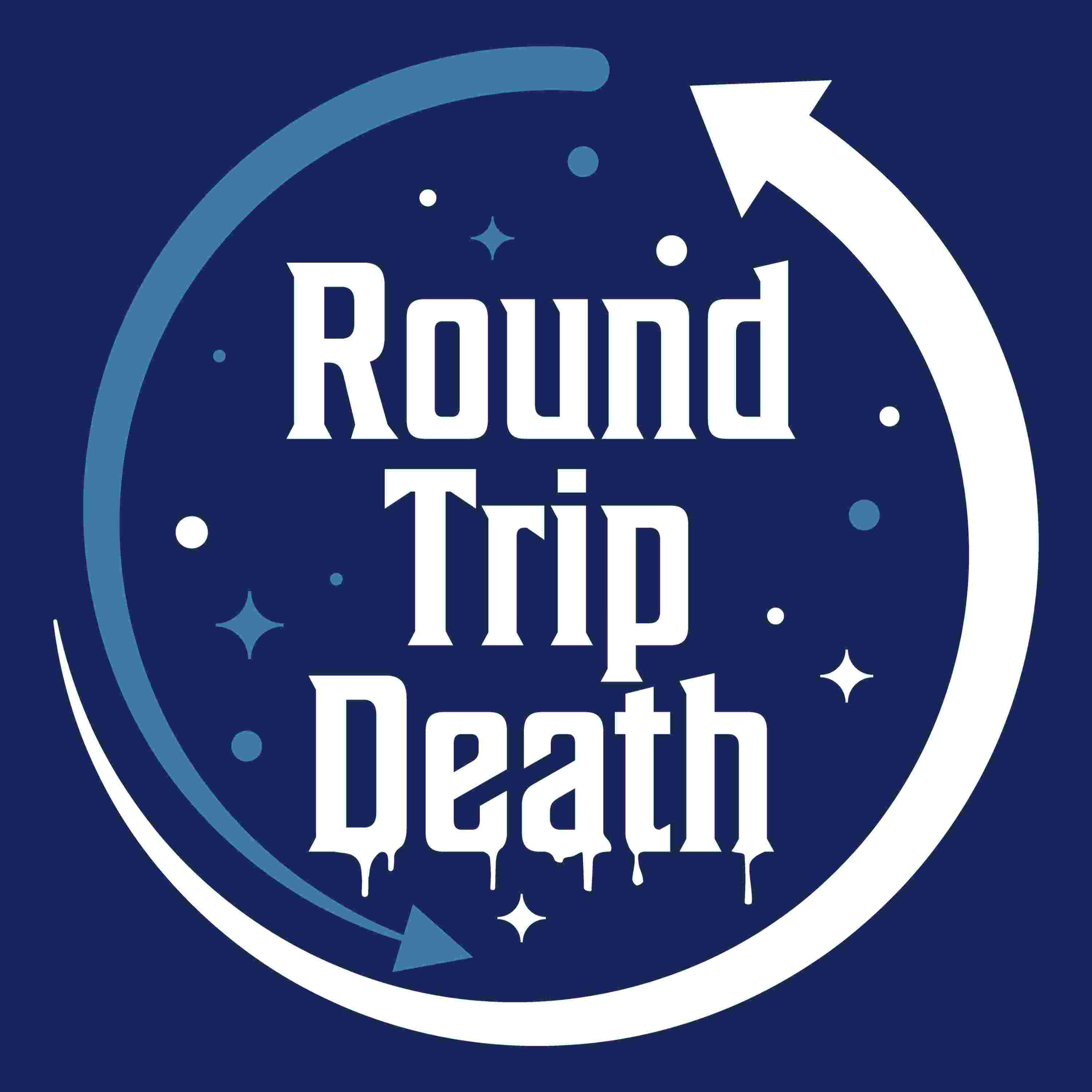 https://media.rss.com/roundtripdeath/ep_cover_20250630_040628_45427691b5638be8406a337ab968e7e4.jpg