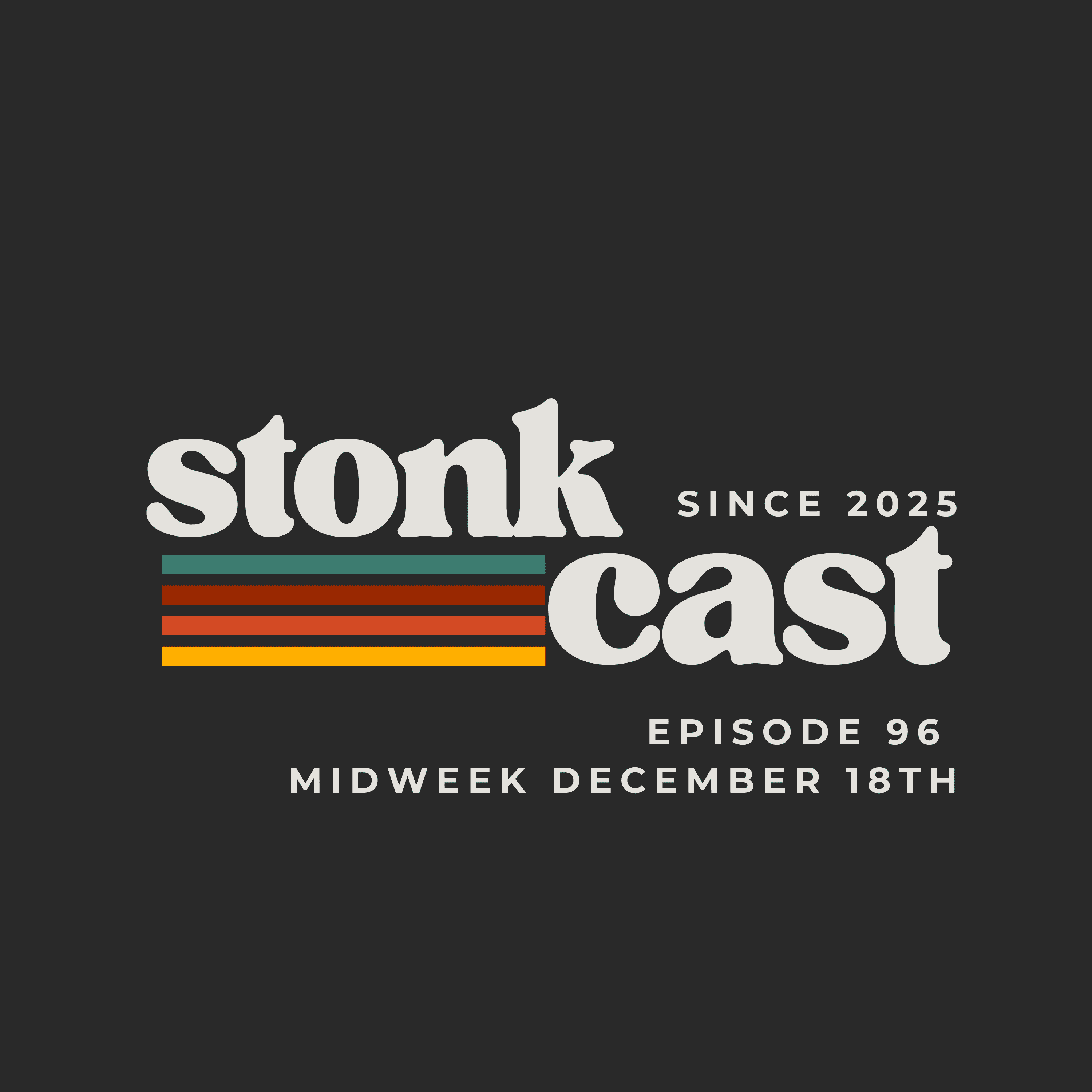 https://media.rss.com/stonkcast/ep_cover_20251218_021221_e29a16baea1addaca7403d4b2eb7b5c5.png
