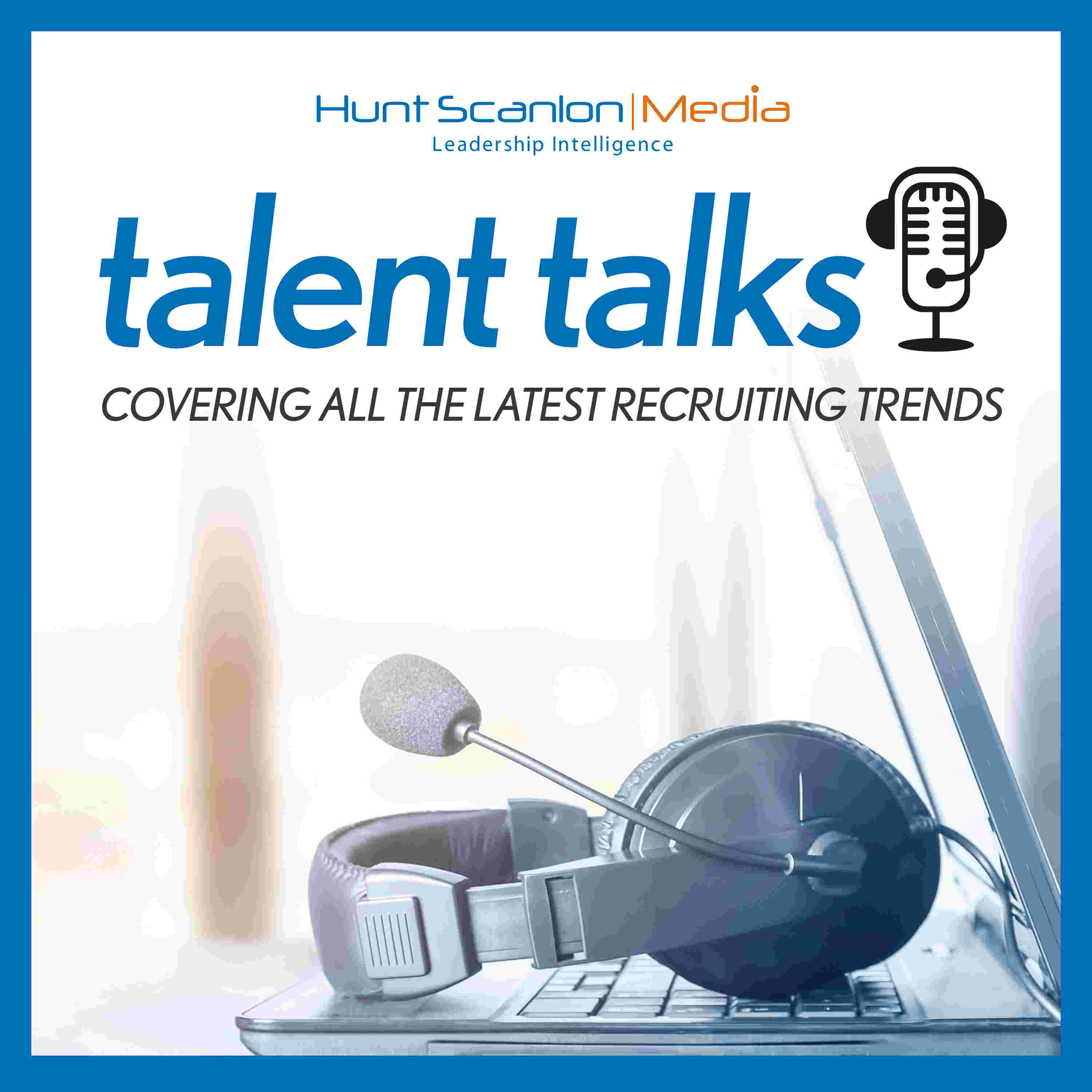 https://media.rss.com/talent-talks-hunt-scanlon-media/cover_676c81753540ab5c114261365fcf7490.jpg