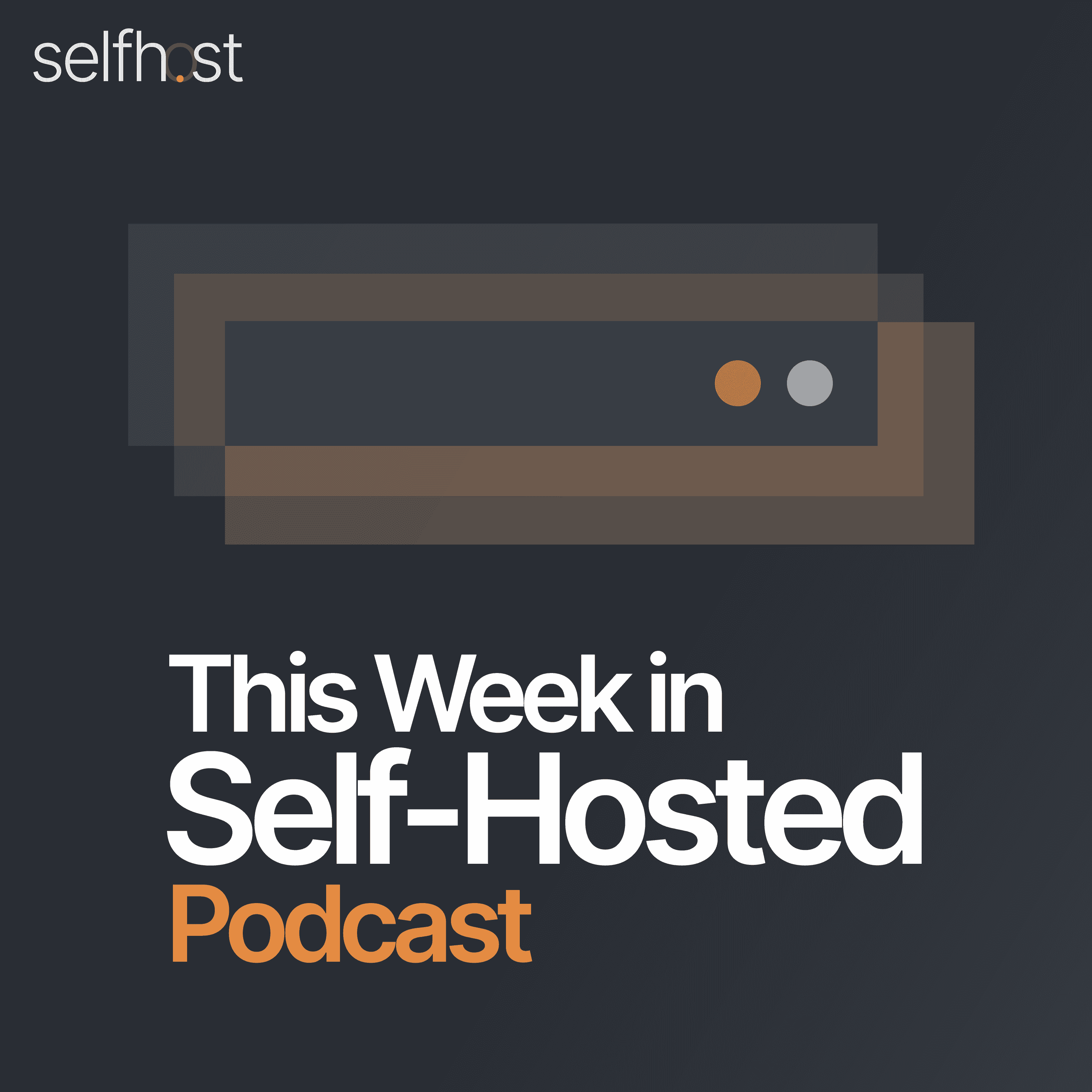 https://media.rss.com/theselfhostcast/ep_cover_20250103_090141_9686e0f334de84c34ac4918ebdf46e99.png