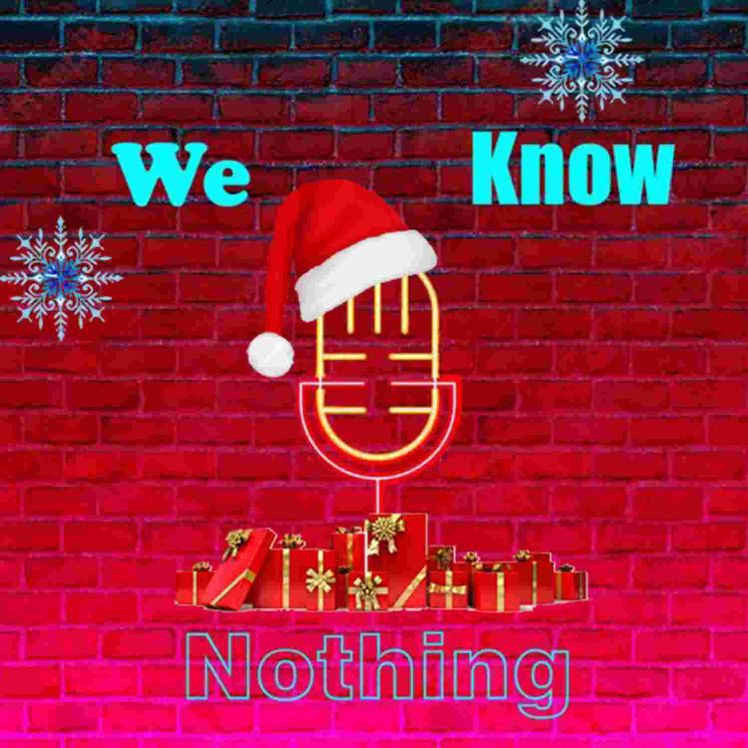 https://media.rss.com/weknownothing/ep_cover_20221215_091244_6fe5ee149c9fe95dd8723545b917521b.jpg