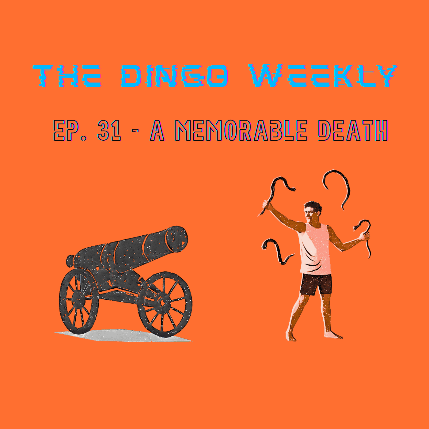 https://media.thedingodaily.com/assets/podcasts/thedingoweekly/ep31-a-memorable-death_feed.png