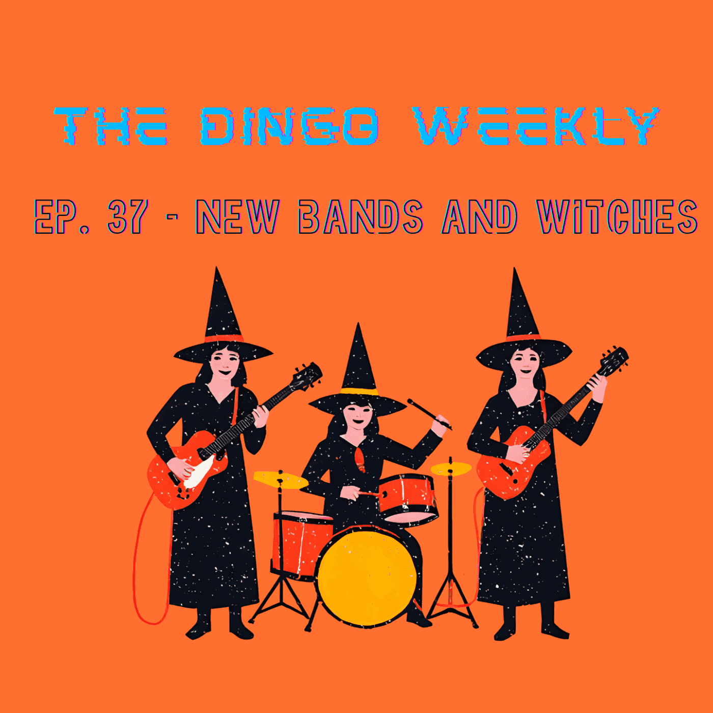 https://media.thedingodaily.com/assets/podcasts/thedingoweekly/ep37-new-bands-and-witches_feed.png