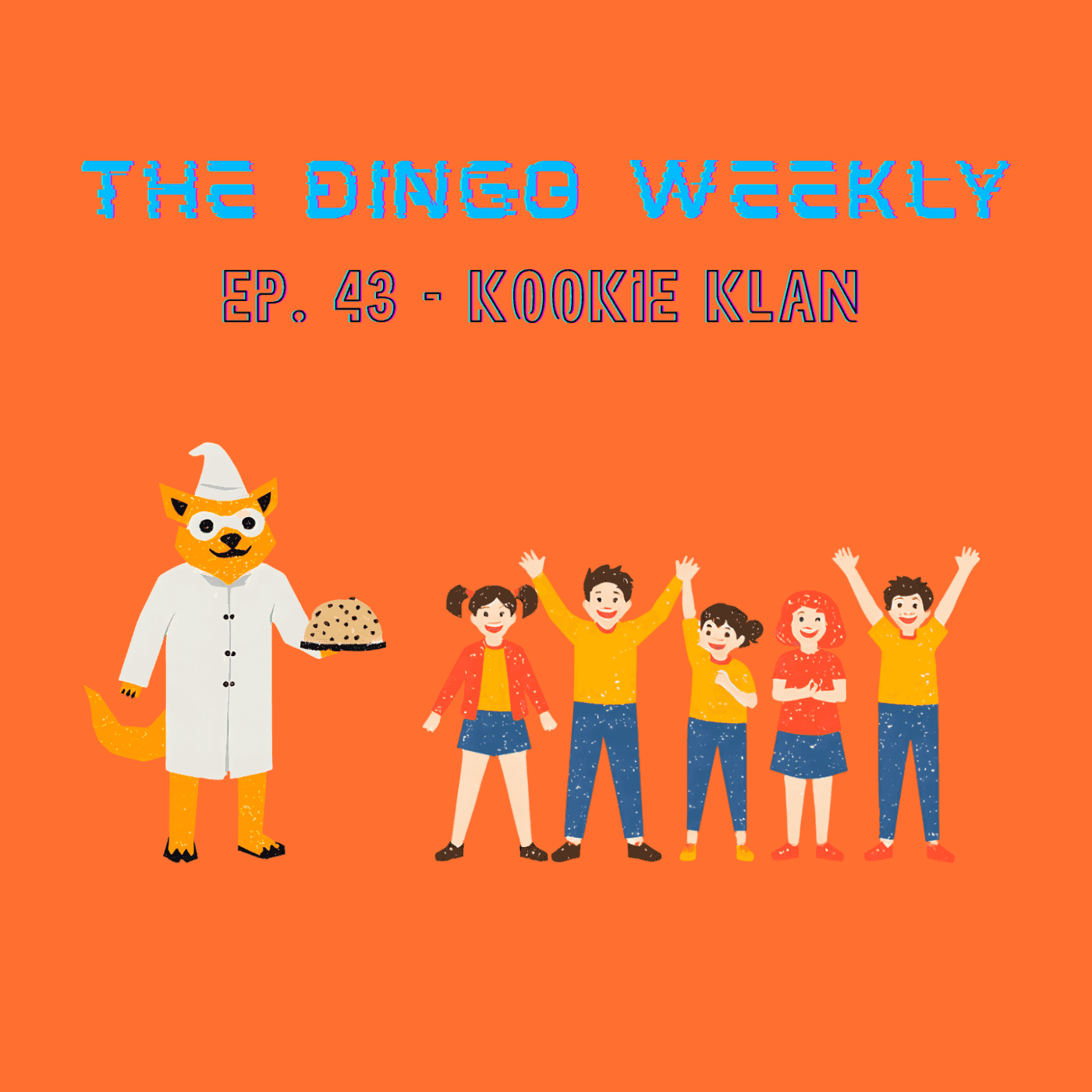 https://media.thedingodaily.com/assets/podcasts/thedingoweekly/ep43-kookie-klan_feed.png