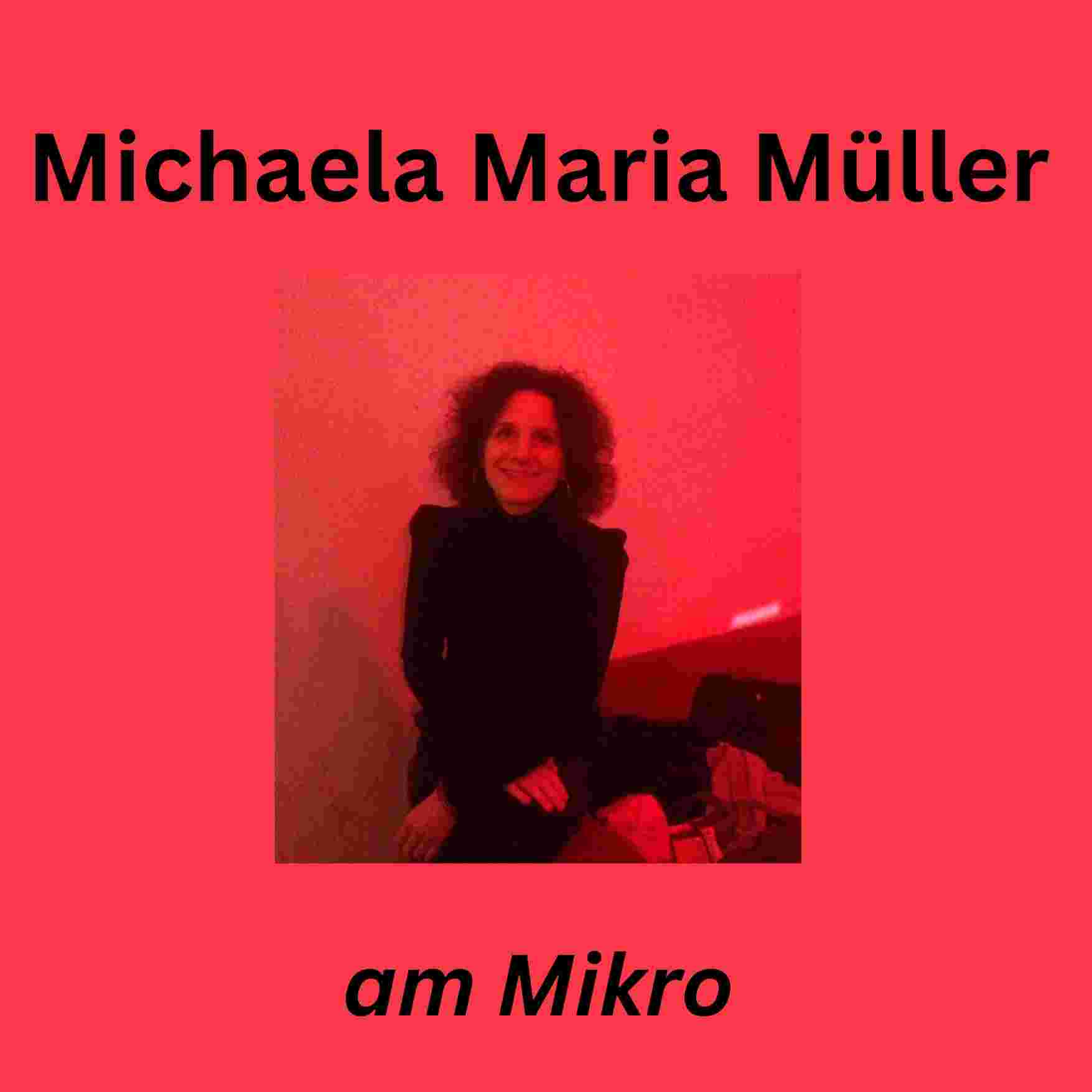 https://mikrotext.podcaster.de/mikrotext/logos/michaela_maria_mueller.jpg