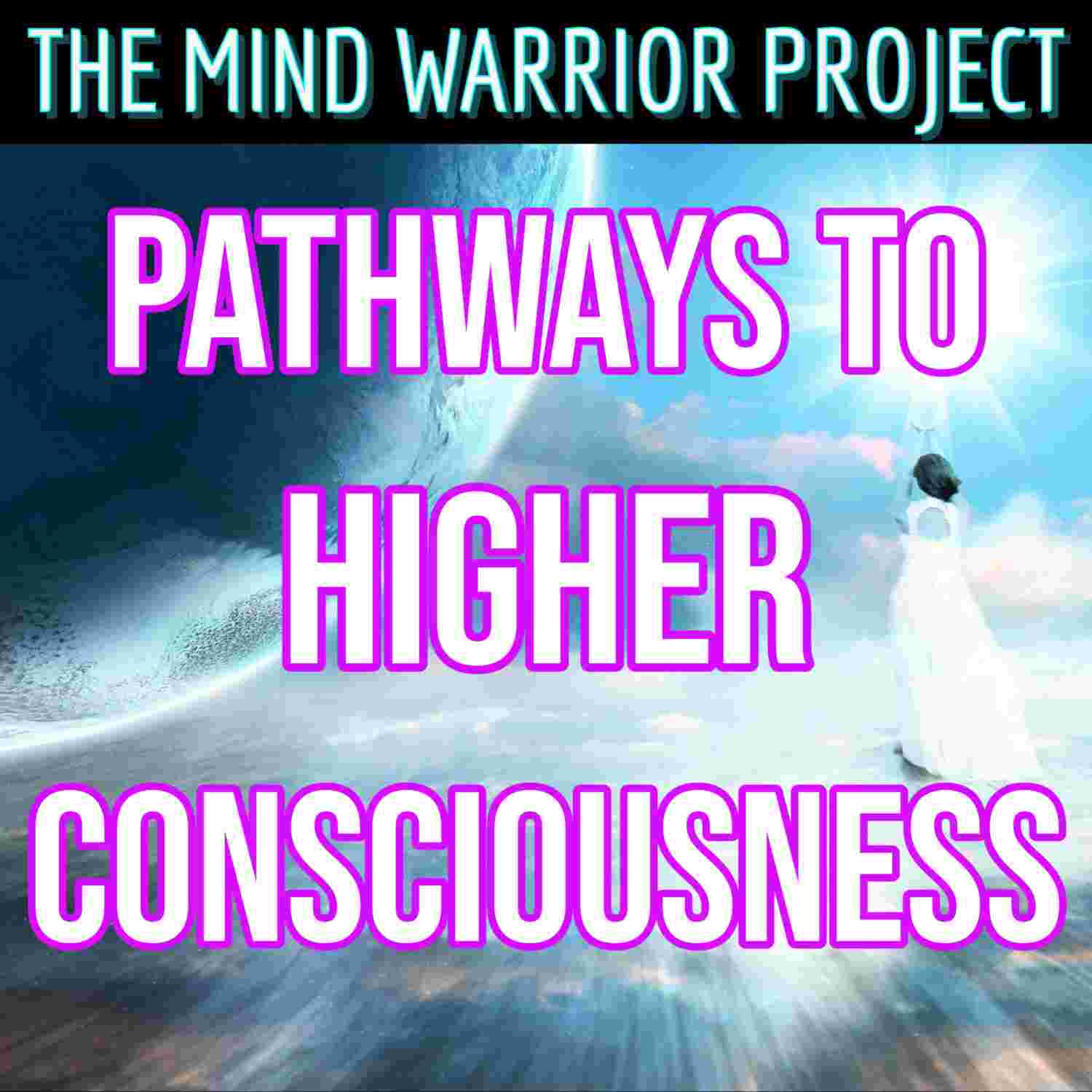 https://mindwarrior.com/wp-content/uploads/2021/05/PATHWAYS-1-e1621095770811.jpg