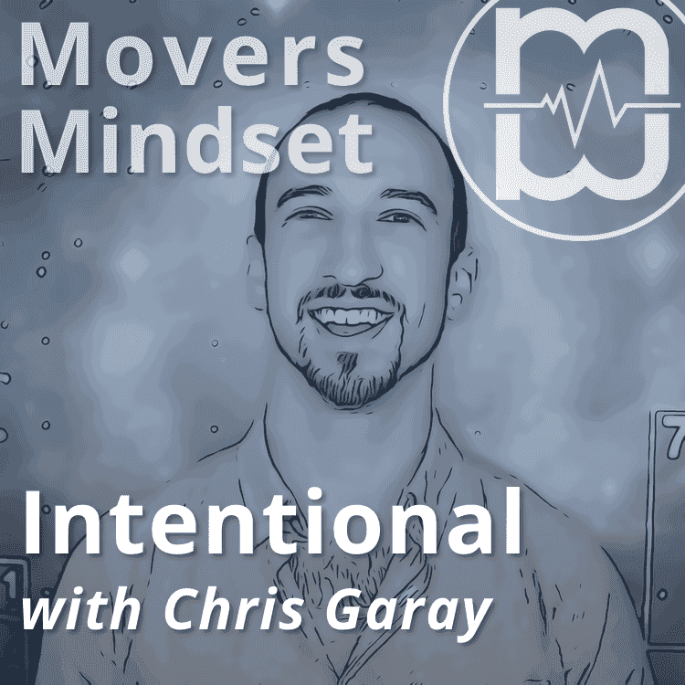 https://moversmindset.com/wp-content/uploads/2023/12/20231206-Intentional-with-Chris-Garay.png