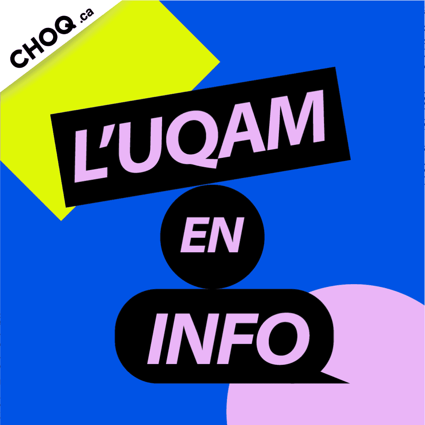 https://mp3.choq.ca/images/emissions/1858/UQAM-en-info-image-pour-iTunes.png