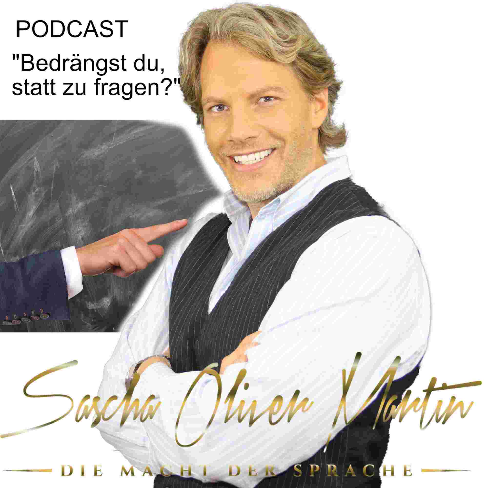 https://msbqlf.podcaster.de/macht-der-sprache/logos/SOM_Podcast_Bedraengen_statt_Fragen.jpg