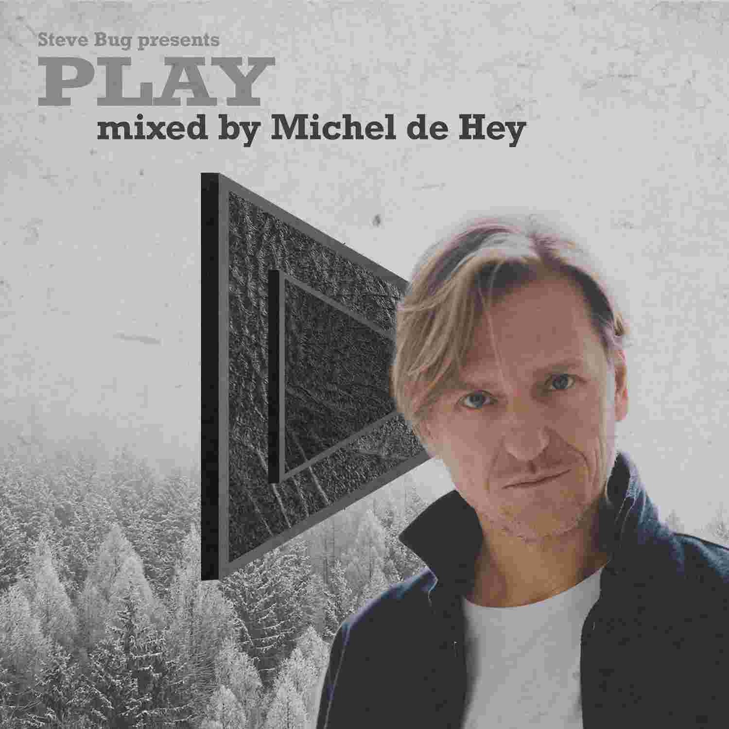 https://mup6hn.podcaster.de/SteveBugPresentsPlay/logos/Play---Michel-De-Hey(1).jpg