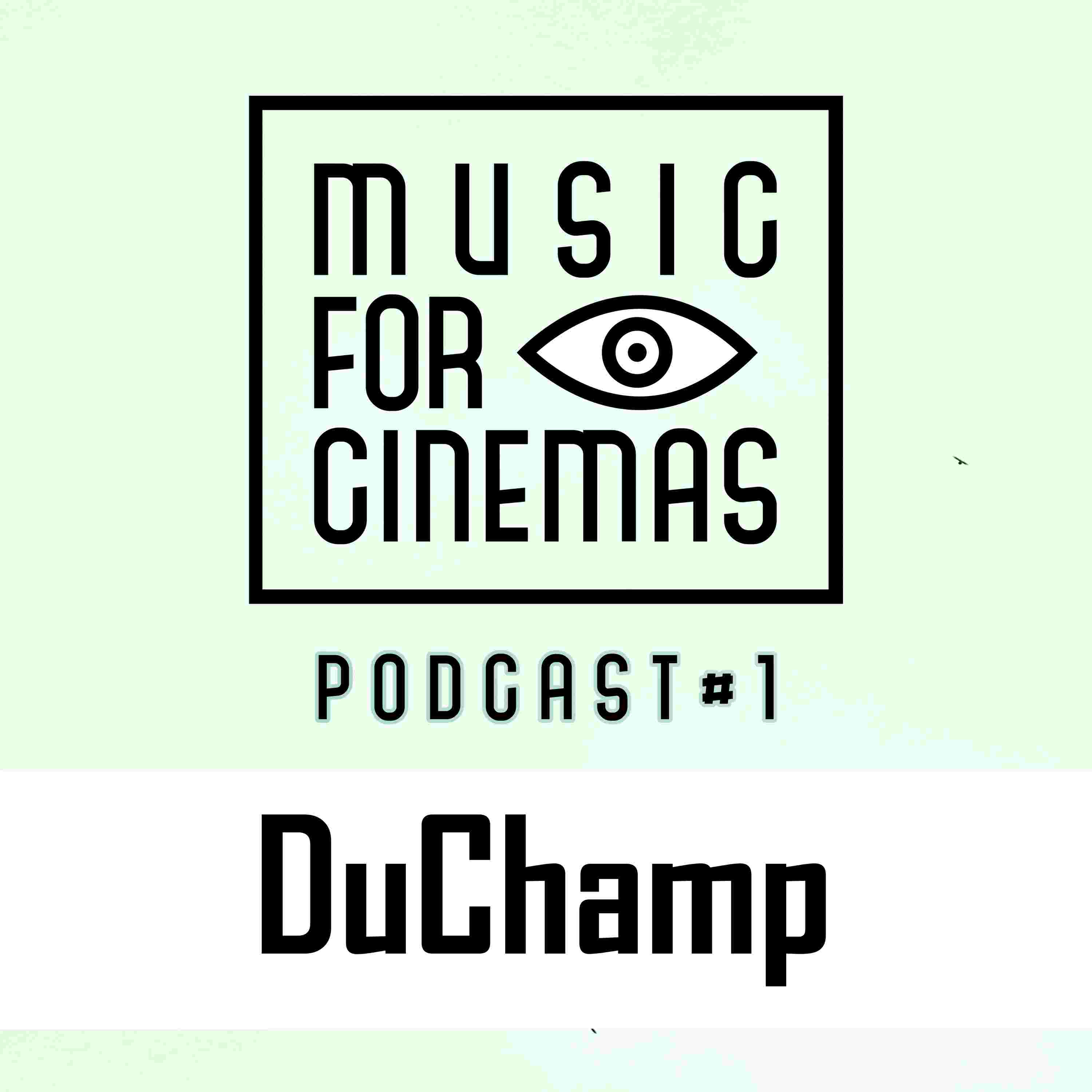 https://musicforcinemas.net/wp-content/podcast/mfc-podcast-1-duchamp.jpg