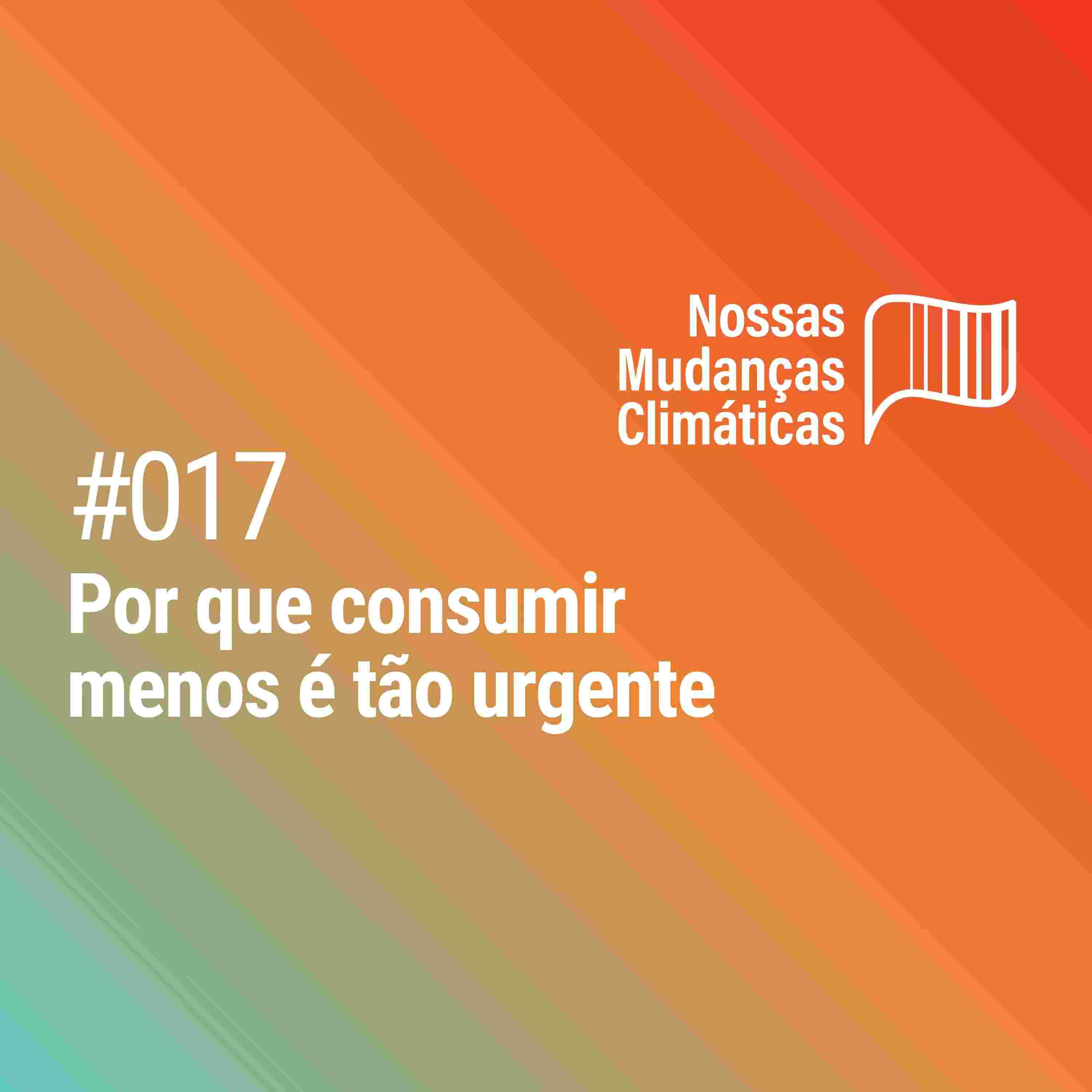 https://nossasmudancasclimaticas.com.br/wp-content/uploads/capas/Episodio-017-Capa-v2.jpg