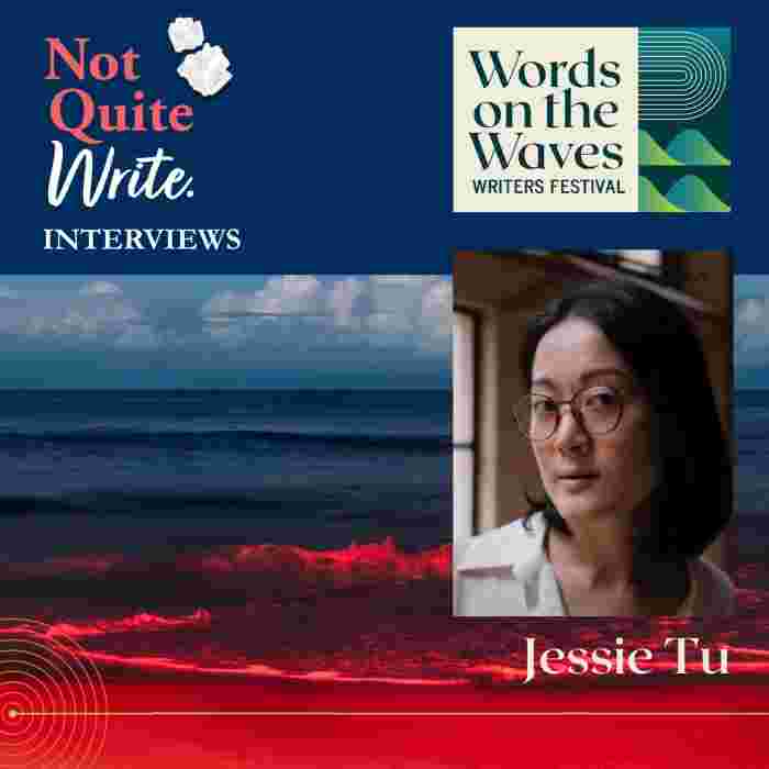 https://notquitewritepodcast.com/wp-content/uploads/2025/07/WOTW-2025-Jessie-Tu.jpg