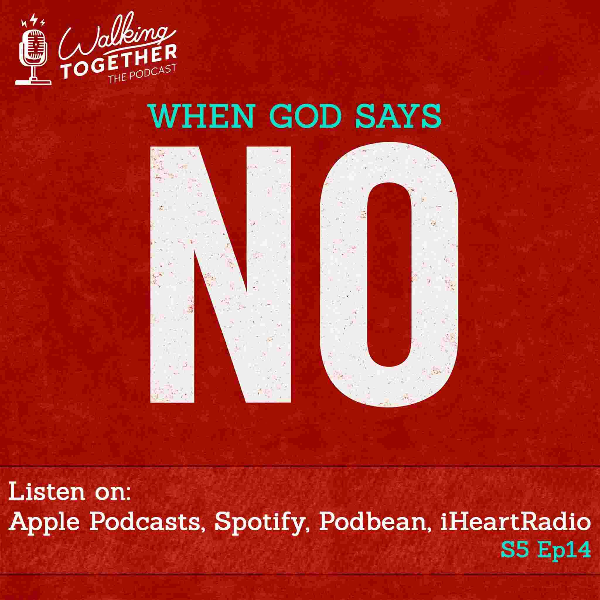 https://pbcdn1.podbean.com/imglogo/ep-logo/pbblog10566574/When-God-says-NO-apple.jpeg