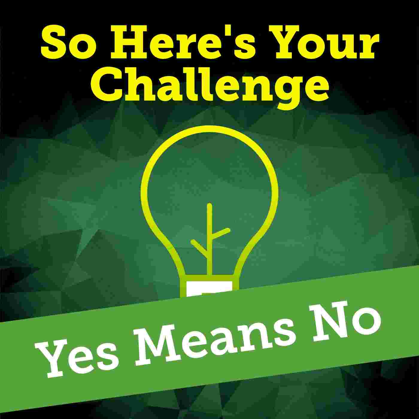 https://pbcdn1.podbean.com/imglogo/ep-logo/pbblog12201298/Yes_Means_No_7ndch6.jpg