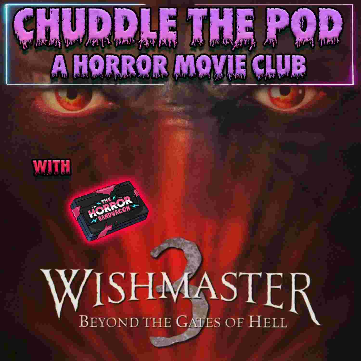 https://pbcdn1.podbean.com/imglogo/ep-logo/pbblog12822219/Ep186_-_Wishmaster_38v109.jpg