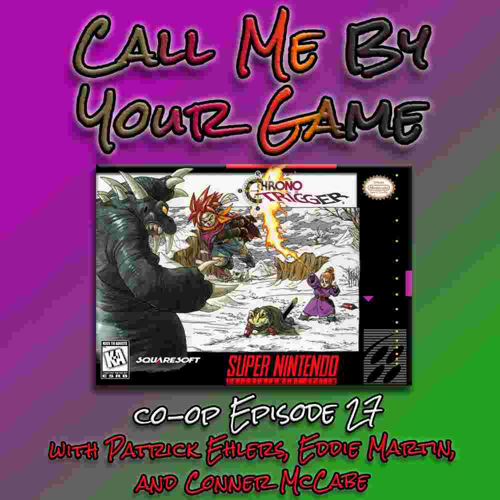 https://pbcdn1.podbean.com/imglogo/ep-logo/pbblog13620533/co-op_Ep027_-_Chrono_Trigger7v0s9.jpg