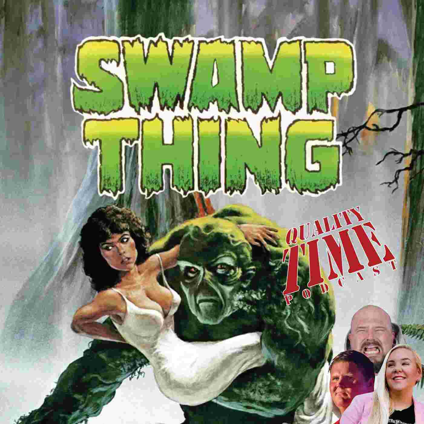 https://pbcdn1.podbean.com/imglogo/ep-logo/pbblog1635393/quality-Time-swamp-thing.jpg