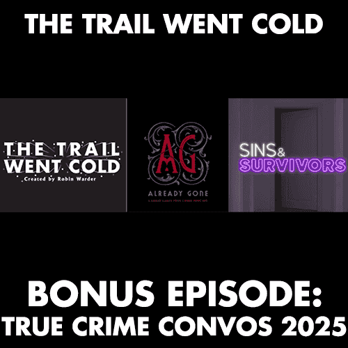 https://pbcdn1.podbean.com/imglogo/ep-logo/pbblog1699047/Bonusepisode-TrueCrimeConvos2025.png