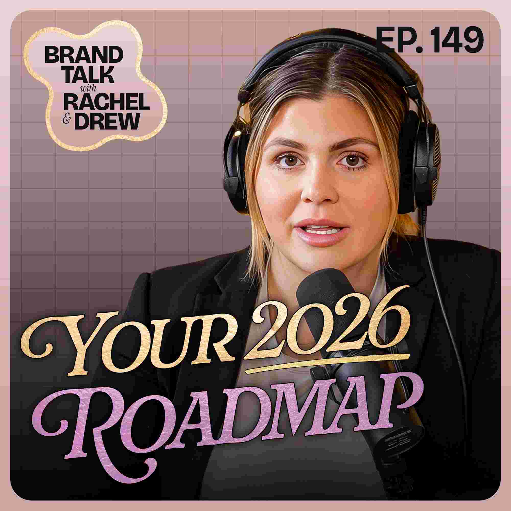 https://pbcdn1.podbean.com/imglogo/ep-logo/pbblog17133369/BT_149_Podcast_Your_2026_Roadmap7x03n.jpg