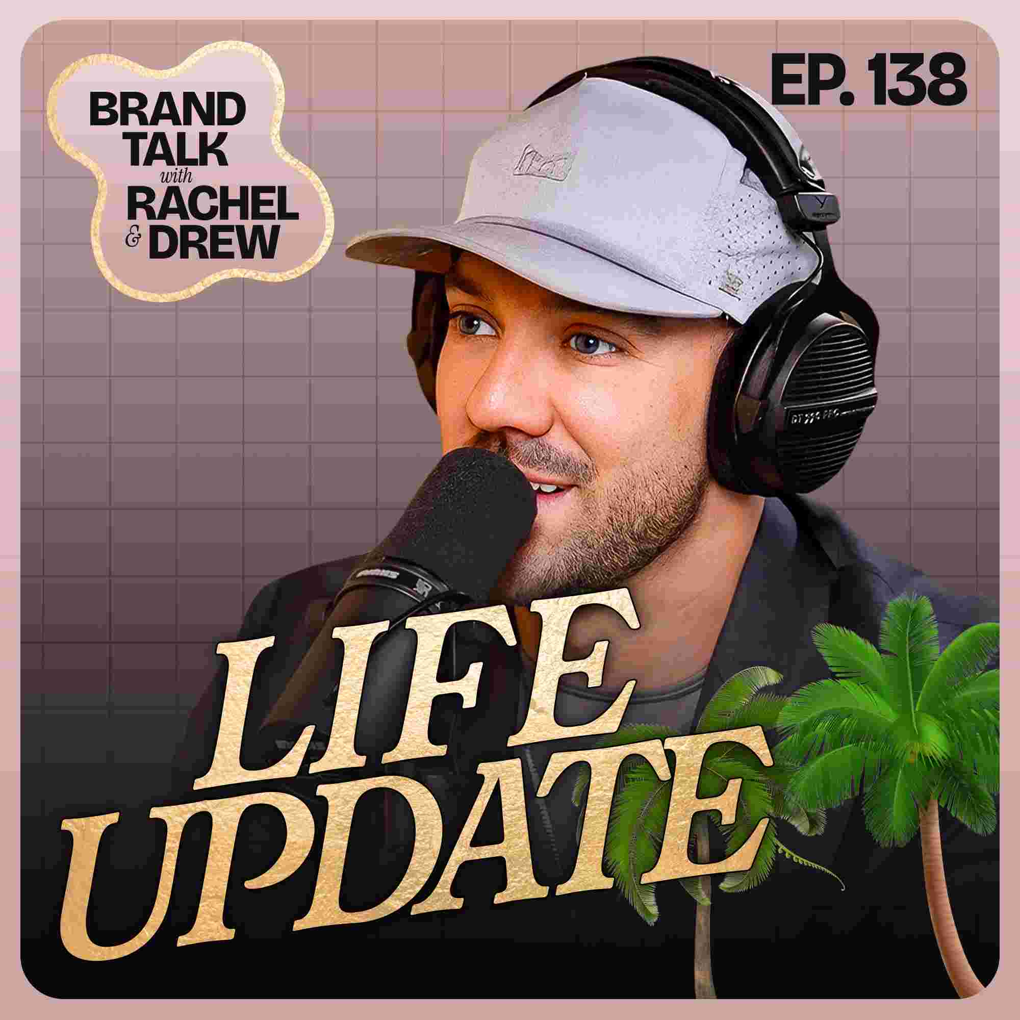 https://pbcdn1.podbean.com/imglogo/ep-logo/pbblog17133369/E138_Podcast_Life_Updatebd9v5.jpg