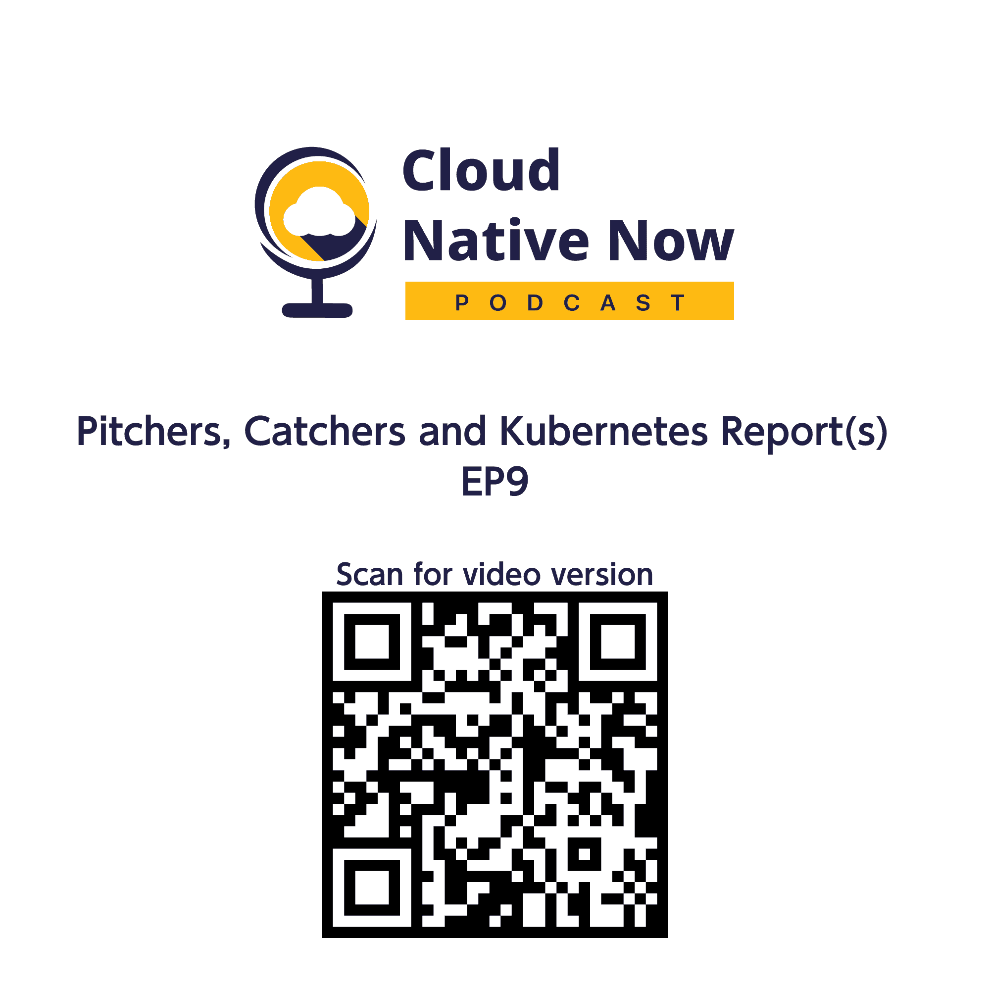 https://pbcdn1.podbean.com/imglogo/ep-logo/pbblog18033185/Cloud_Native_Now_Podcast_QR_9__eeyvea.png