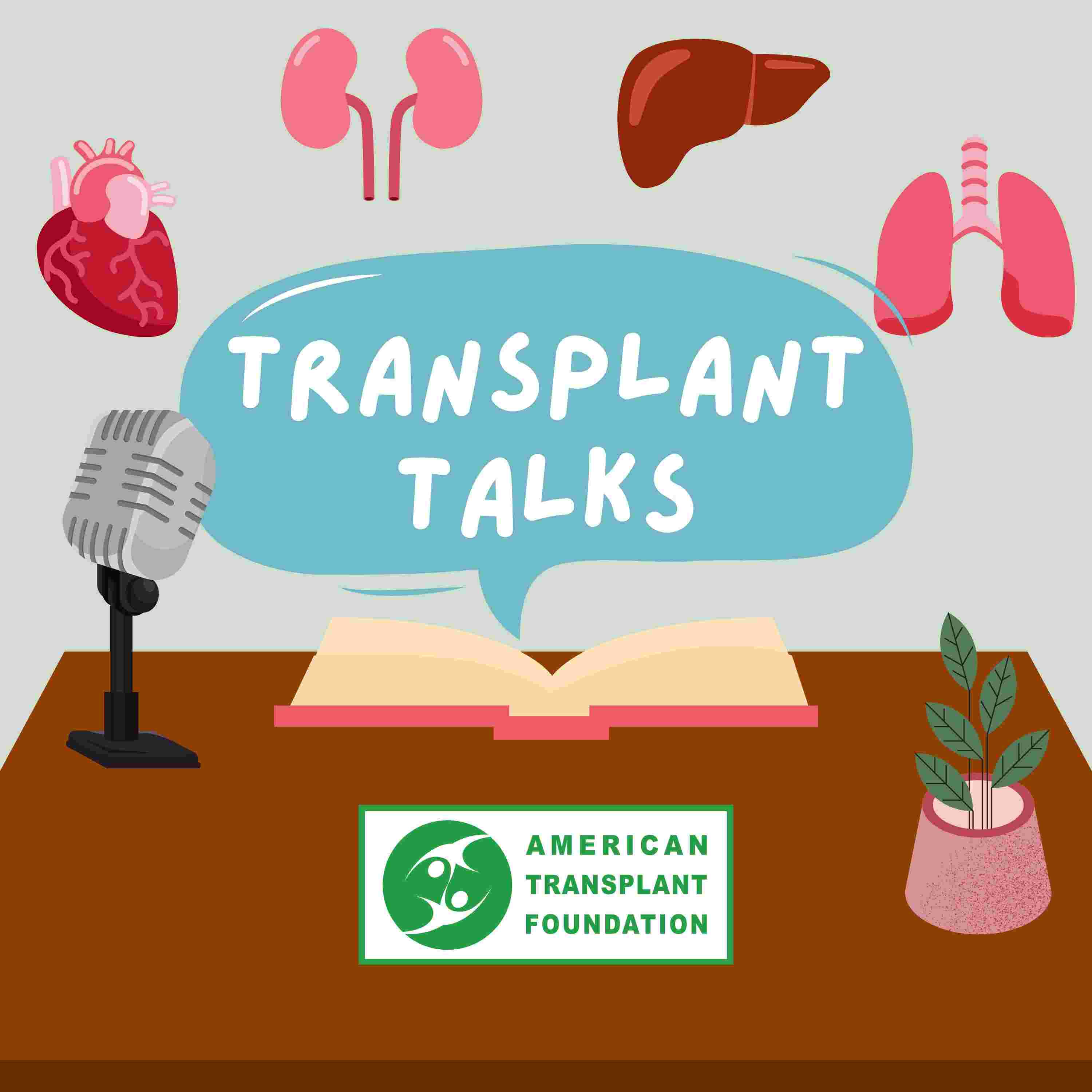 https://pbcdn1.podbean.com/imglogo/ep-logo/pbblog19676083/Transplant_Talks_Main_Logo_zjeumz.jpeg