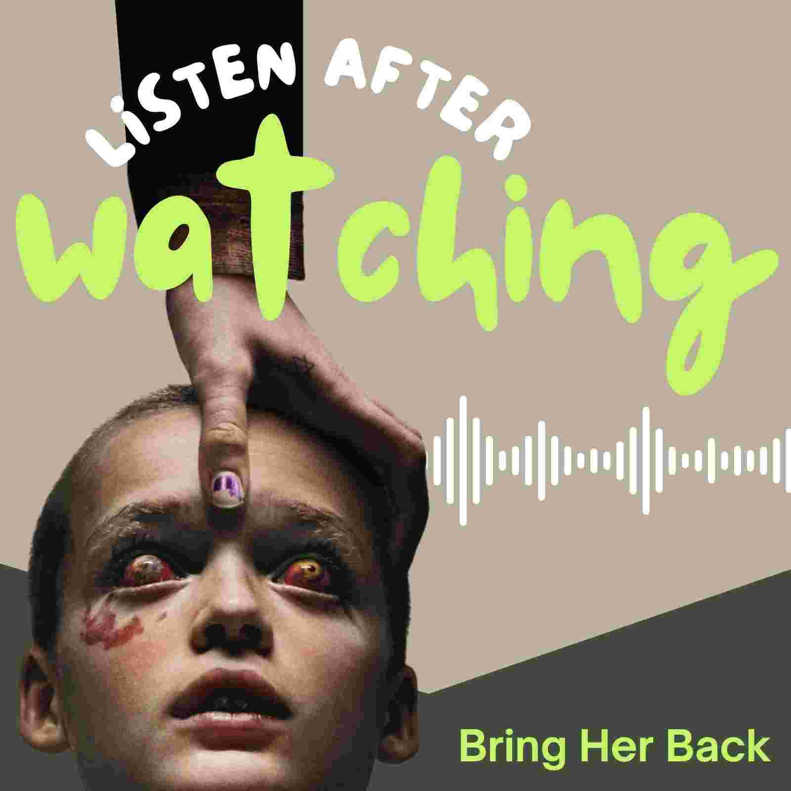 https://pbcdn1.podbean.com/imglogo/ep-logo/pbblog19985529/Bring_Her_Back6kd1q.jpg