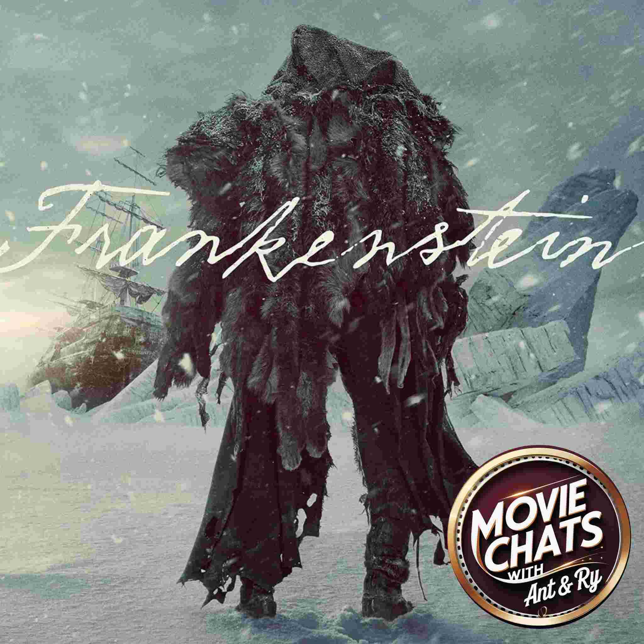 https://pbcdn1.podbean.com/imglogo/ep-logo/pbblog20094980/Movie_Chats_Frankenstein_uizntt.jpg