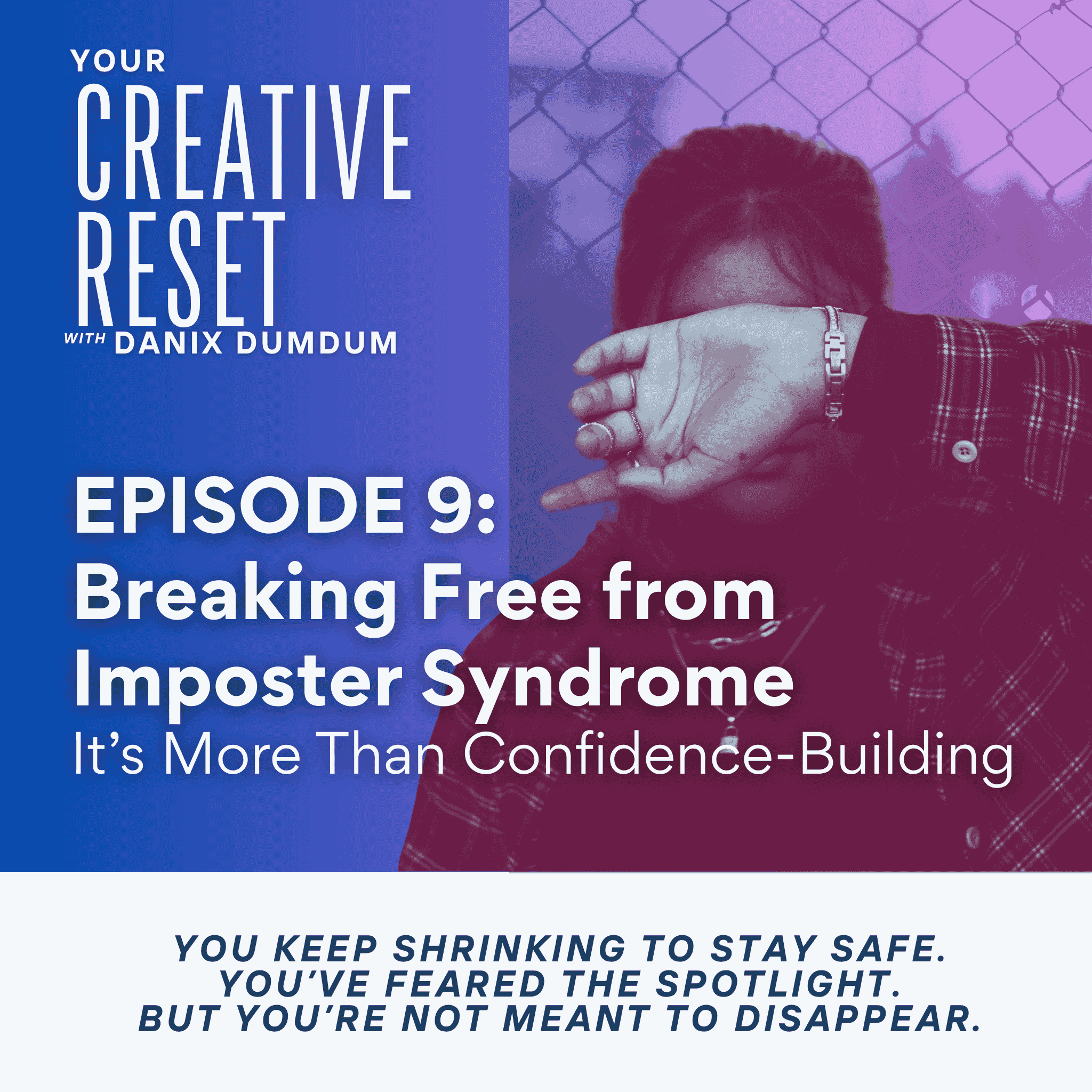 https://pbcdn1.podbean.com/imglogo/ep-logo/pbblog20691009/EP9_Imposter_Syndrome.png