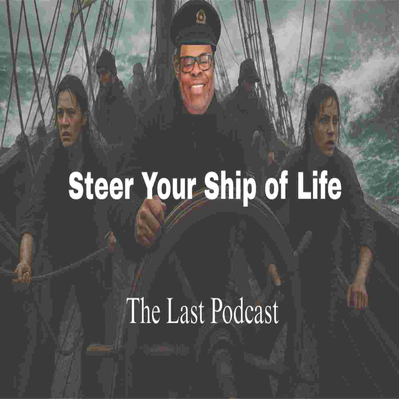 https://pbcdn1.podbean.com/imglogo/ep-logo/pbblog20844913/steer_your_ship_of_life_vikvdr.jpg