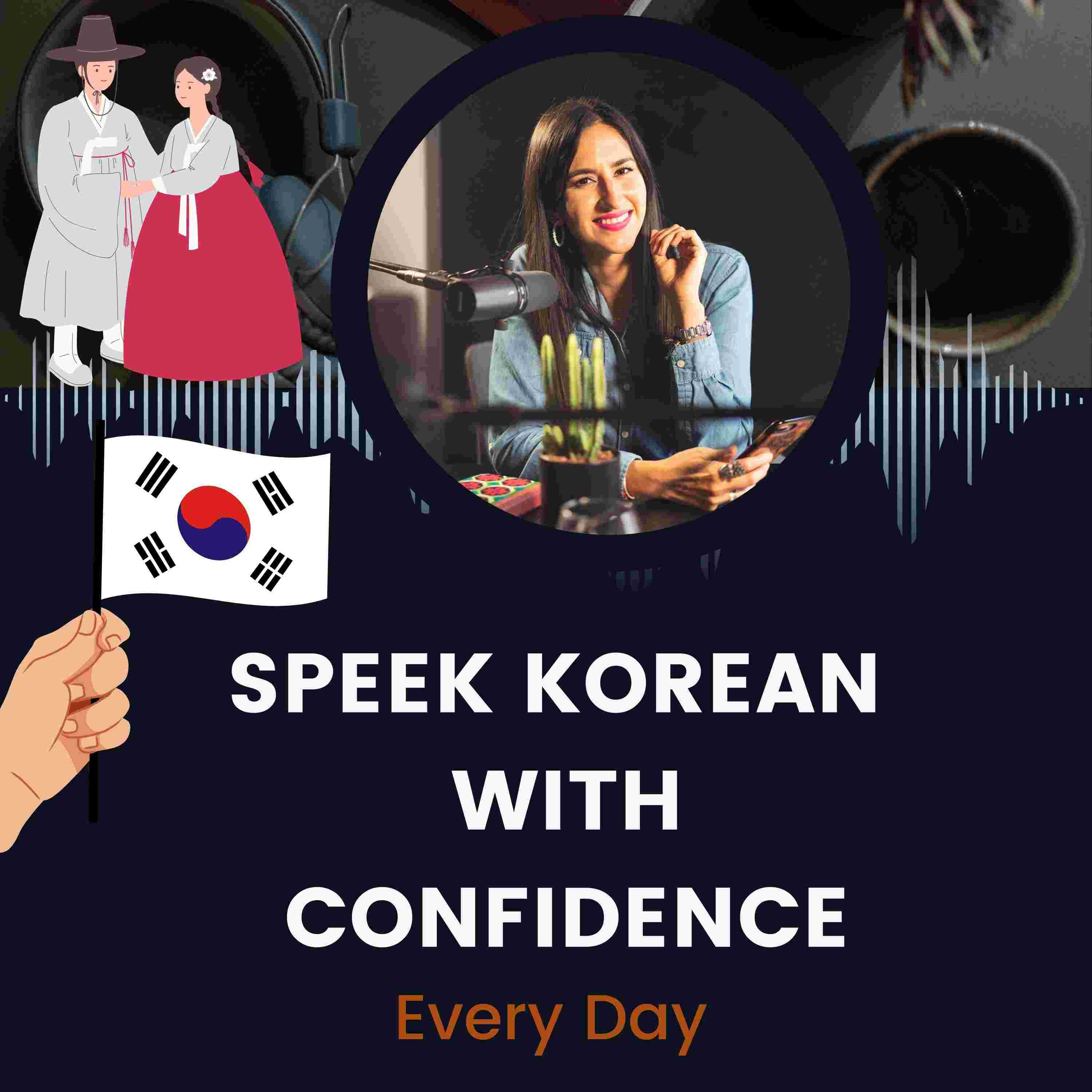 https://pbcdn1.podbean.com/imglogo/ep-logo/pbblog21257383/speek_korean_with_confidence617qq.jpg