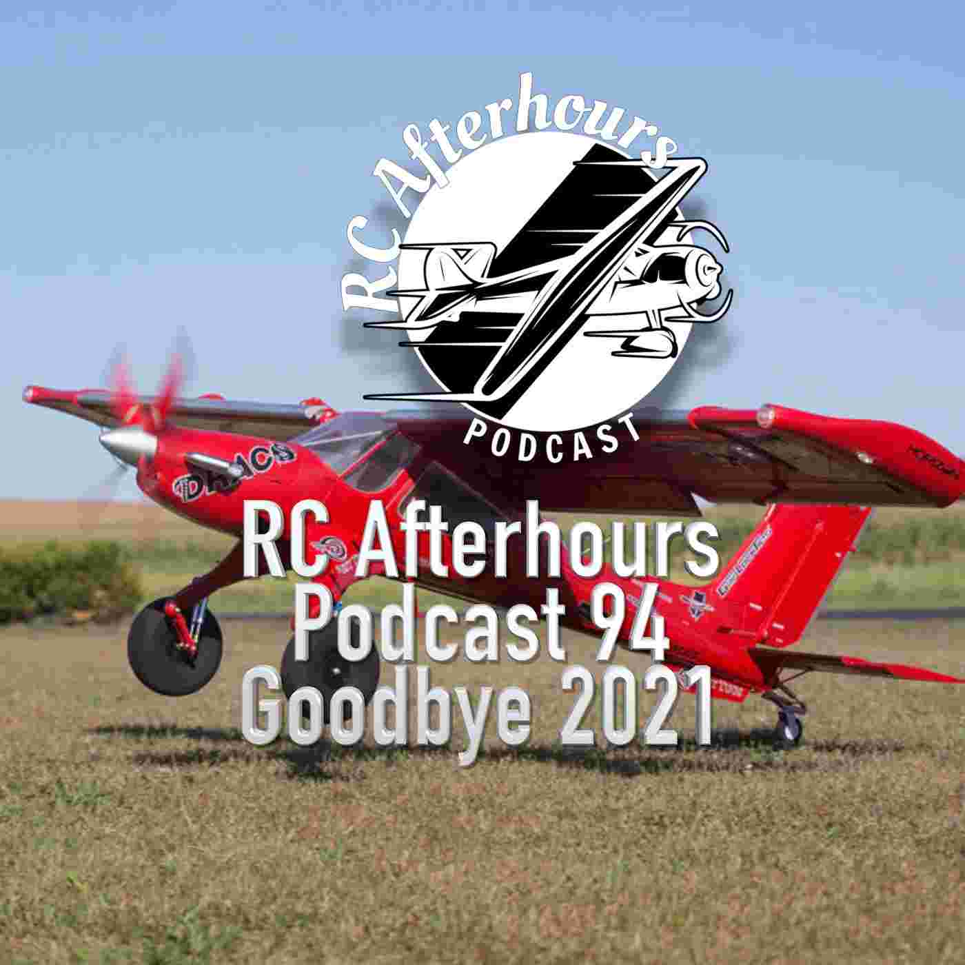 https://pbcdn1.podbean.com/imglogo/ep-logo/pbblog2387970/RC_Afterhours_Podcast_94_Goodbye_2021.jpg