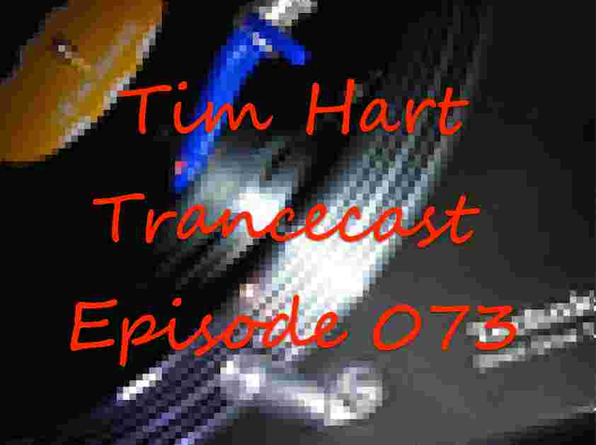 https://pbcdn1.podbean.com/imglogo/ep-logo/pbblog246703/Tim_Hart_Trancecast_Episode_073.jpg