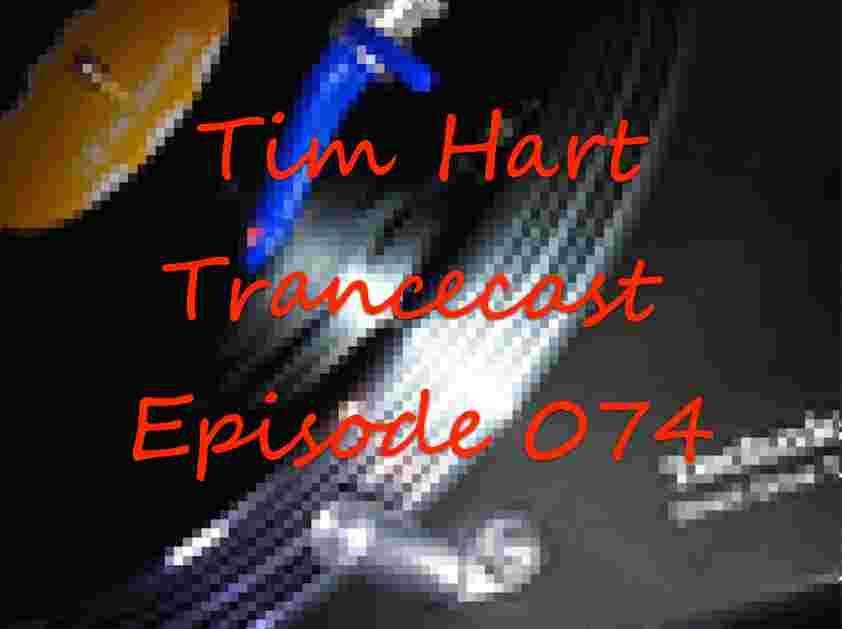 https://pbcdn1.podbean.com/imglogo/ep-logo/pbblog246703/Tim_Hart_Trancecast_Episode_074.jpg
