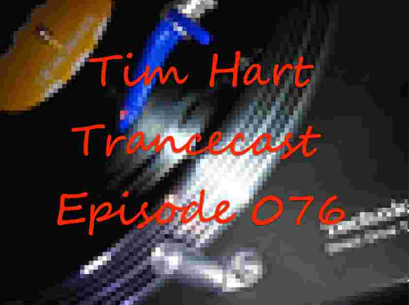 https://pbcdn1.podbean.com/imglogo/ep-logo/pbblog246703/Tim_Hart_Trancecast_Episode_076.jpg