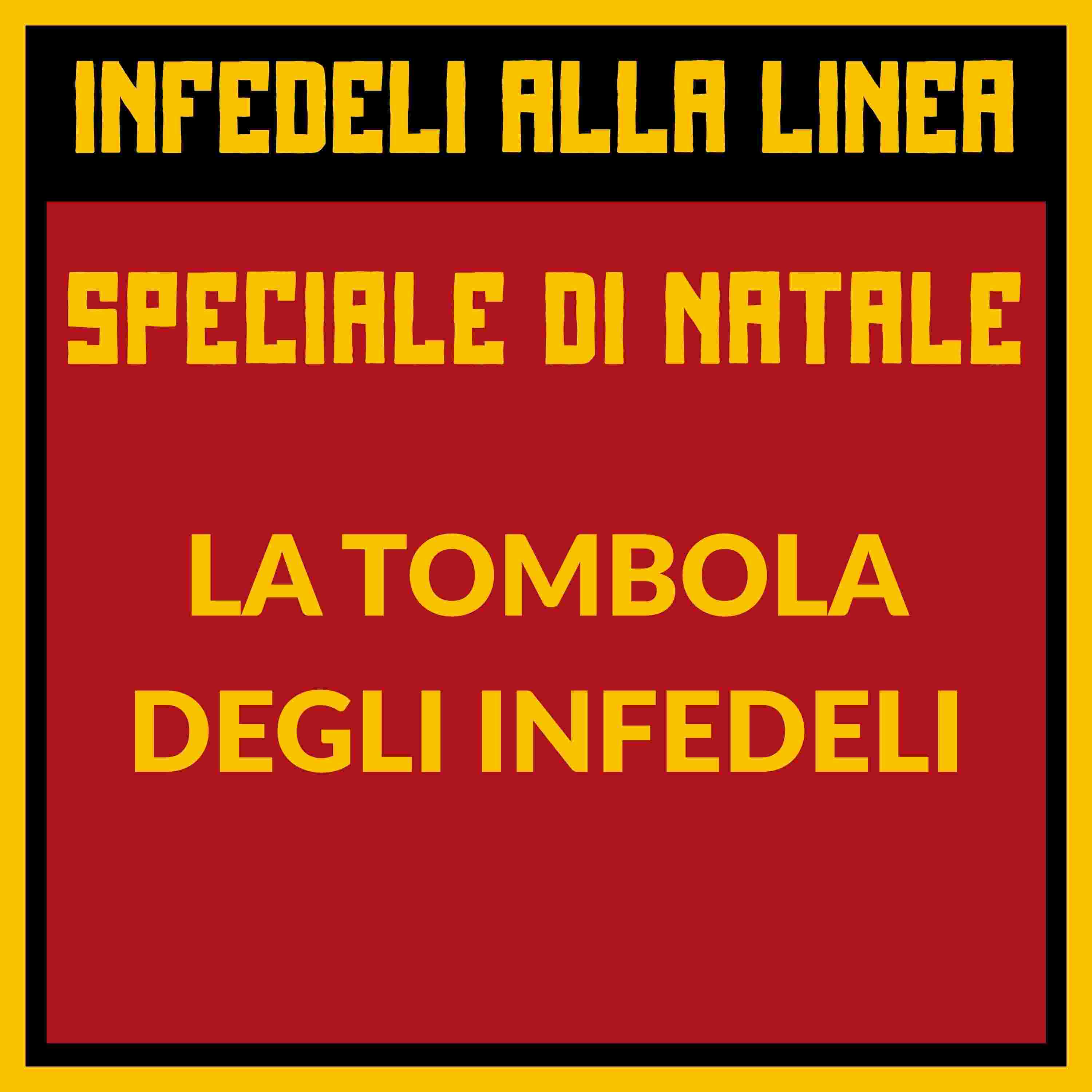 https://pbcdn1.podbean.com/imglogo/ep-logo/pbblog2595717/57_Tombola_degli_Infedeli9hbpl.jpg