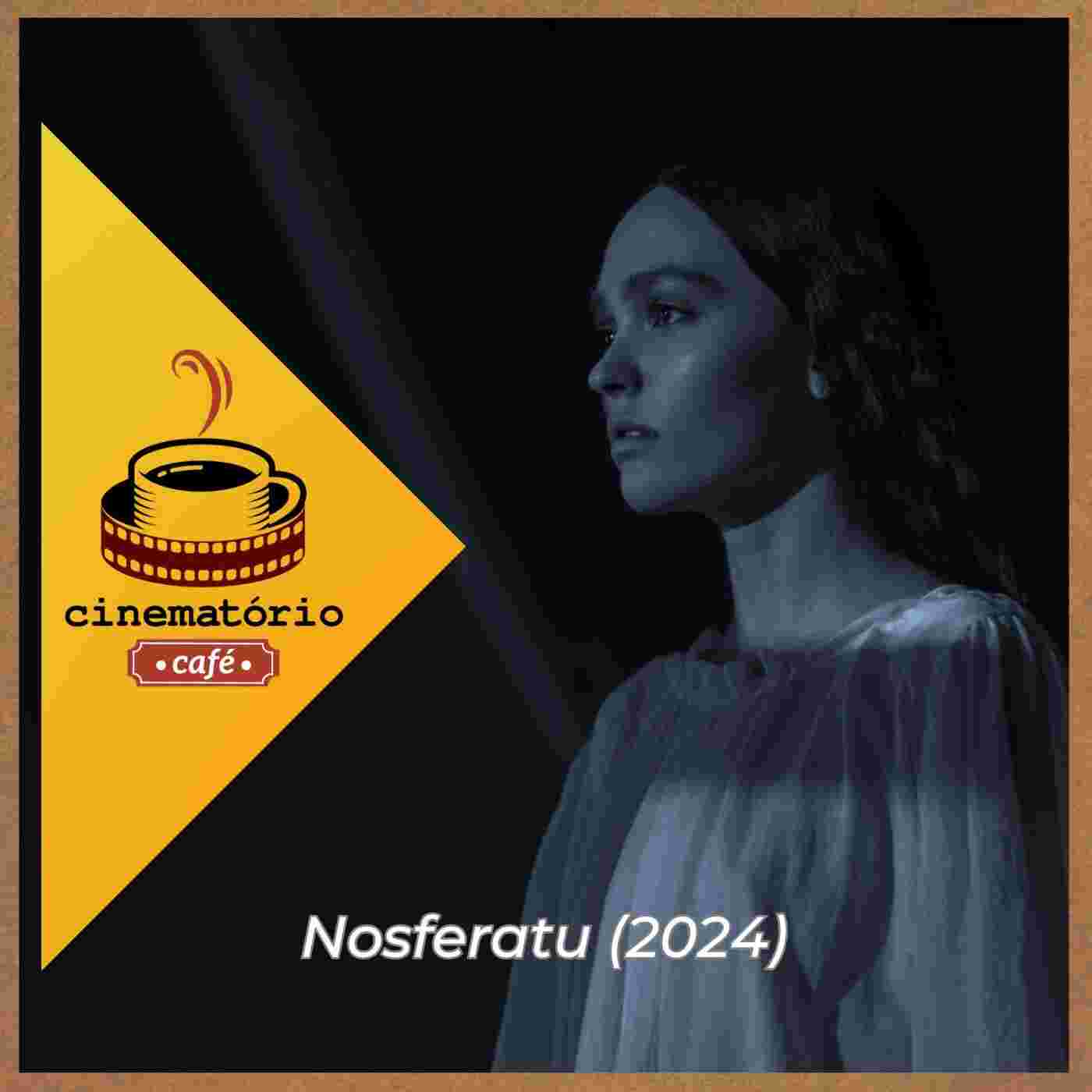 https://pbcdn1.podbean.com/imglogo/ep-logo/pbblog267355/capa-cinematorio-cafe-nosferatu.jpg