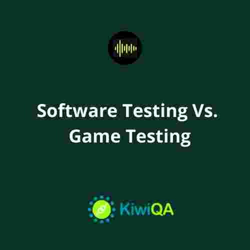 https://pbcdn1.podbean.com/imglogo/ep-logo/pbblog3293175/Software_Testing_Vs_Game_Testing8fekv.jpeg