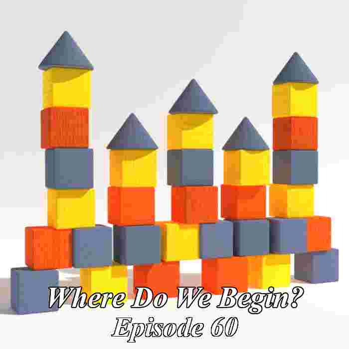https://pbcdn1.podbean.com/imglogo/ep-logo/pbblog3981511/Where_do_we_begin_ep60.jpg