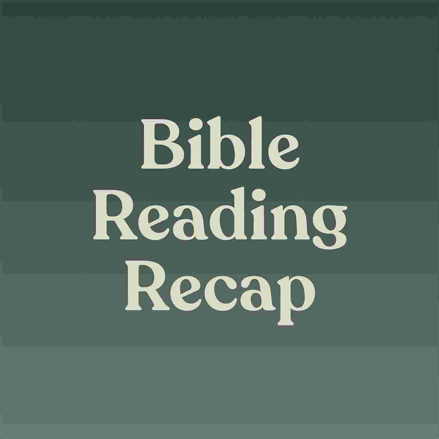 https://pbcdn1.podbean.com/imglogo/ep-logo/pbblog5666467/bible_reading_recap_square99tb0.jpg