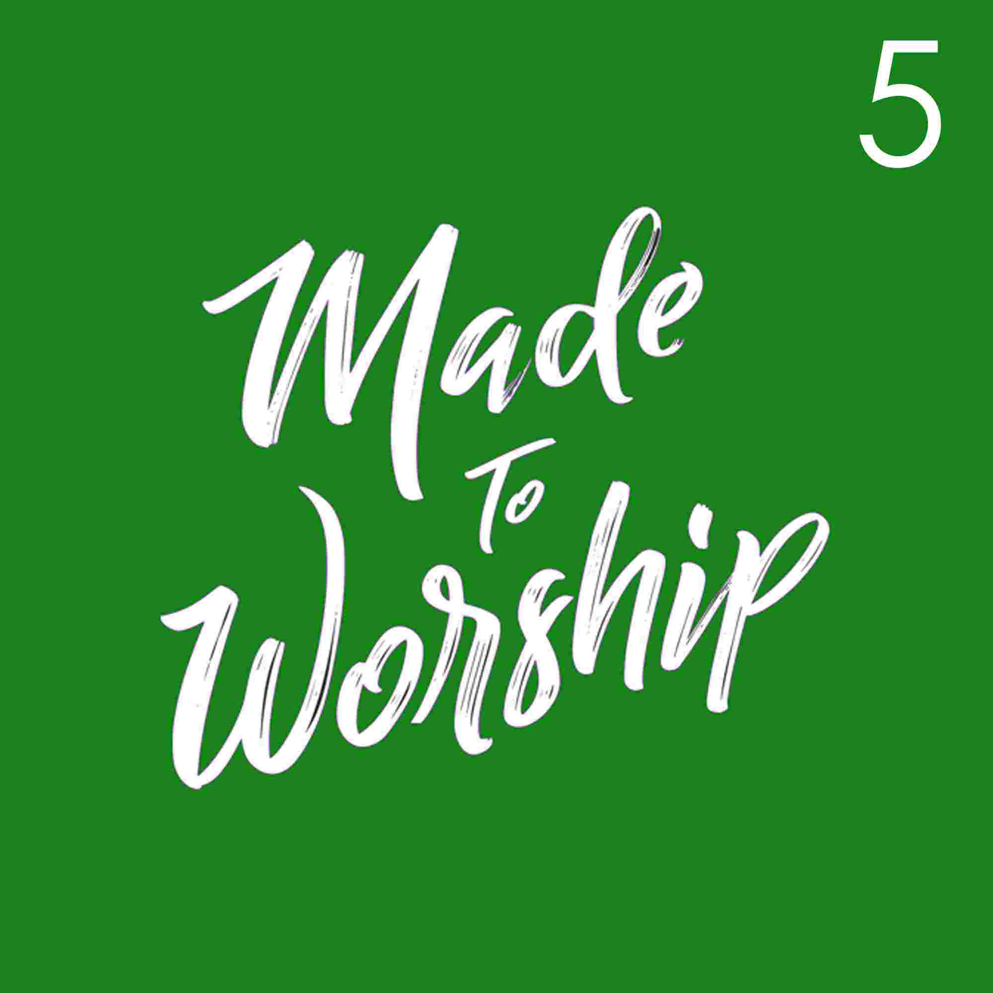 https://pbcdn1.podbean.com/imglogo/ep-logo/pbblog6797472/Made_to_Worship_5_Cover7tv6r.jpg