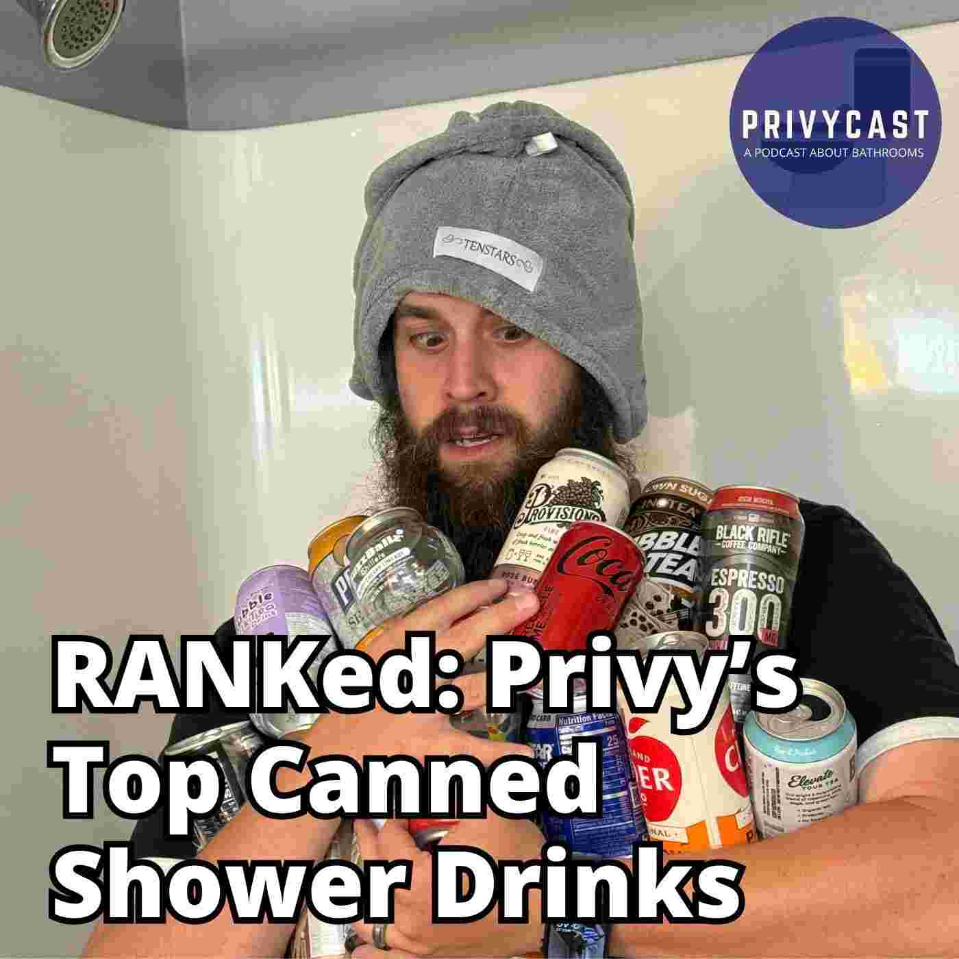 https://pbcdn1.podbean.com/imglogo/ep-logo/pbblog7148237/Ranked_Canned_Shower_Drinks6t85z.jpg