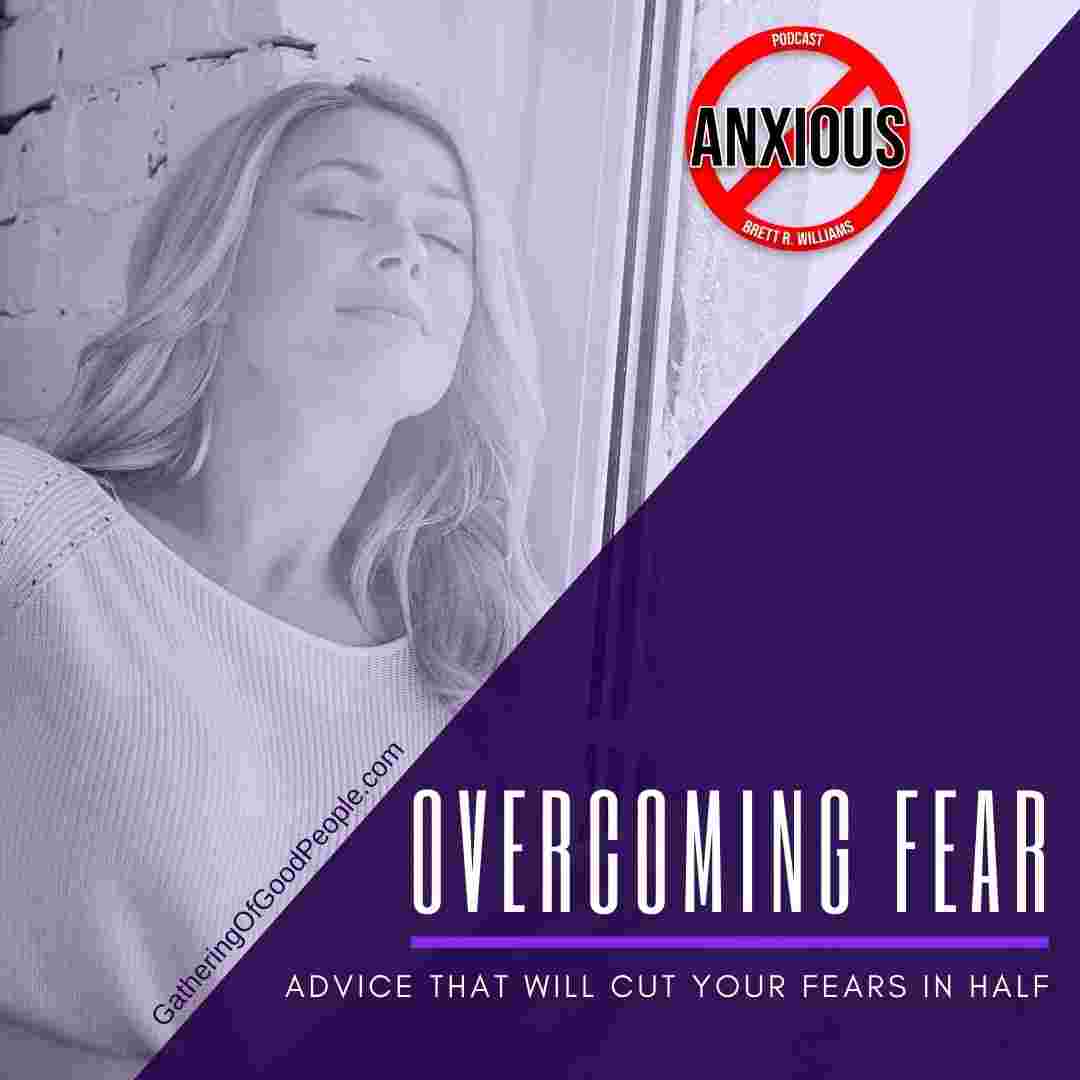 https://pbcdn1.podbean.com/imglogo/ep-logo/pbblog7764246/Overcoming-Fear.jpg