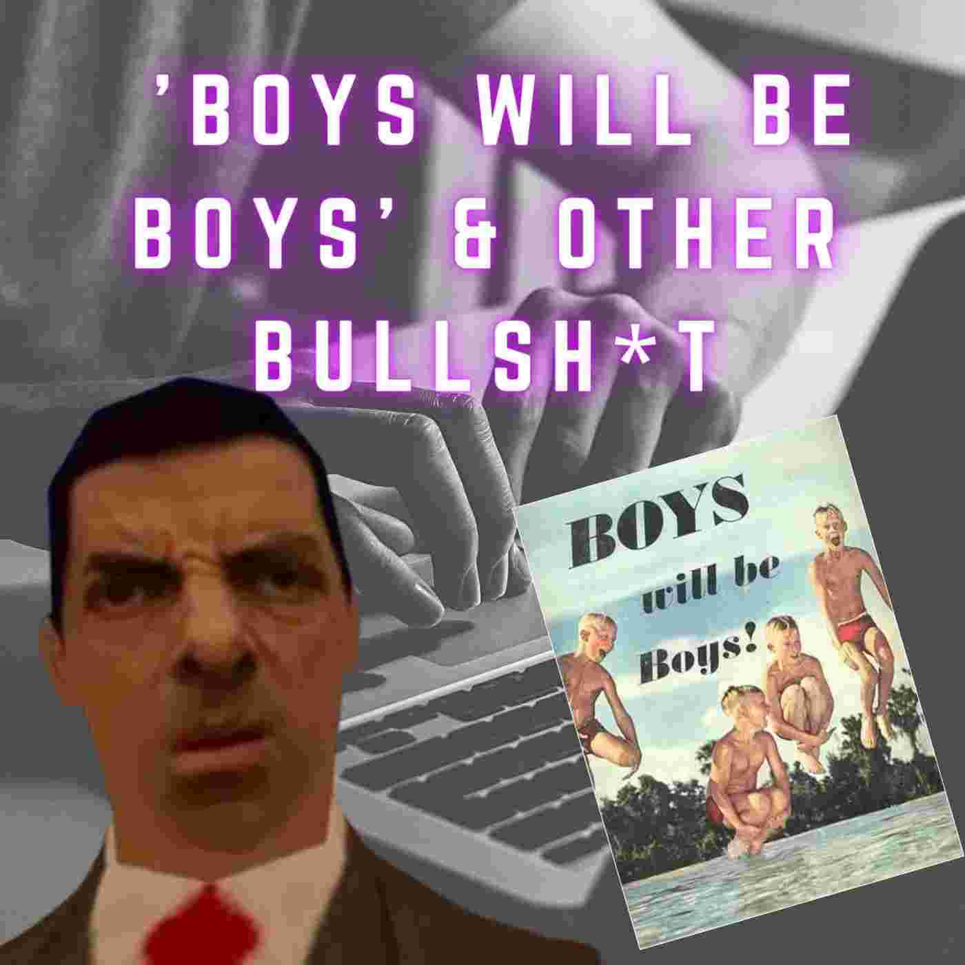 https://pbcdn1.podbean.com/imglogo/ep-logo/pbblog8400527/_Boys_will_be_boys_689sh.jpg