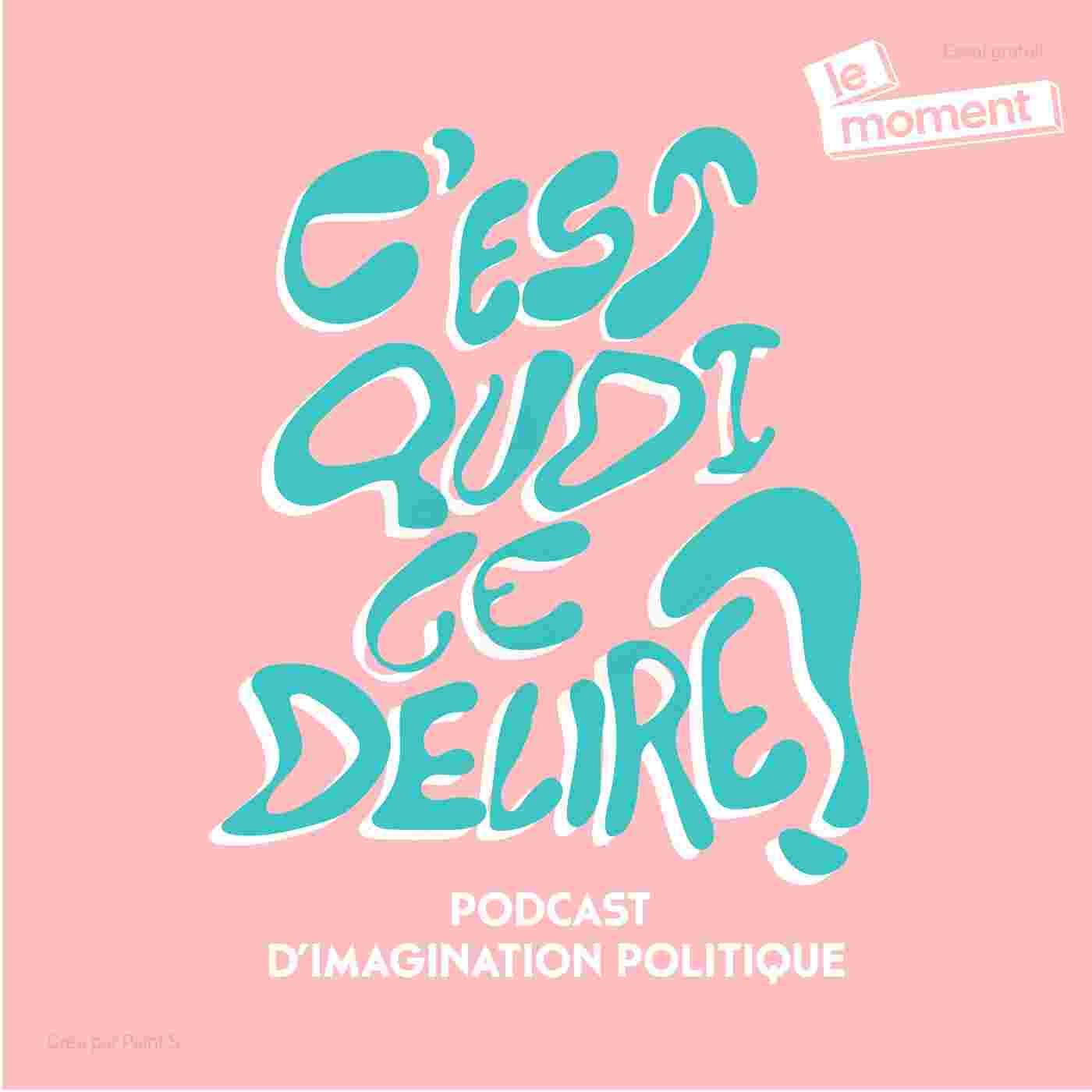 https://pod.debrouillonet.org/podcast/podcasts/CQCD/02-du-plaisir-en-democratie_feed.jpg