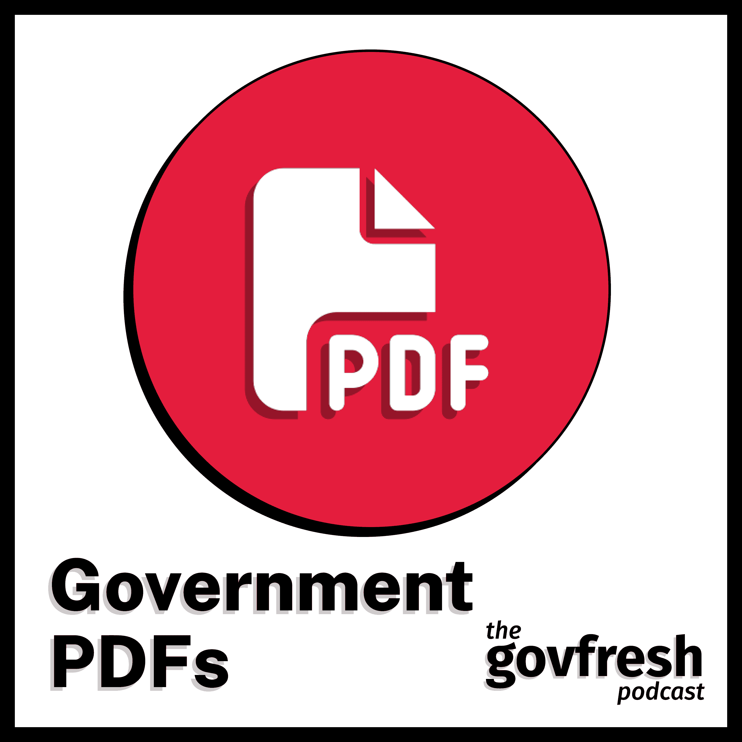 https://podcast.govfresh.com/assets/img/people/episode-government-pdfs.png