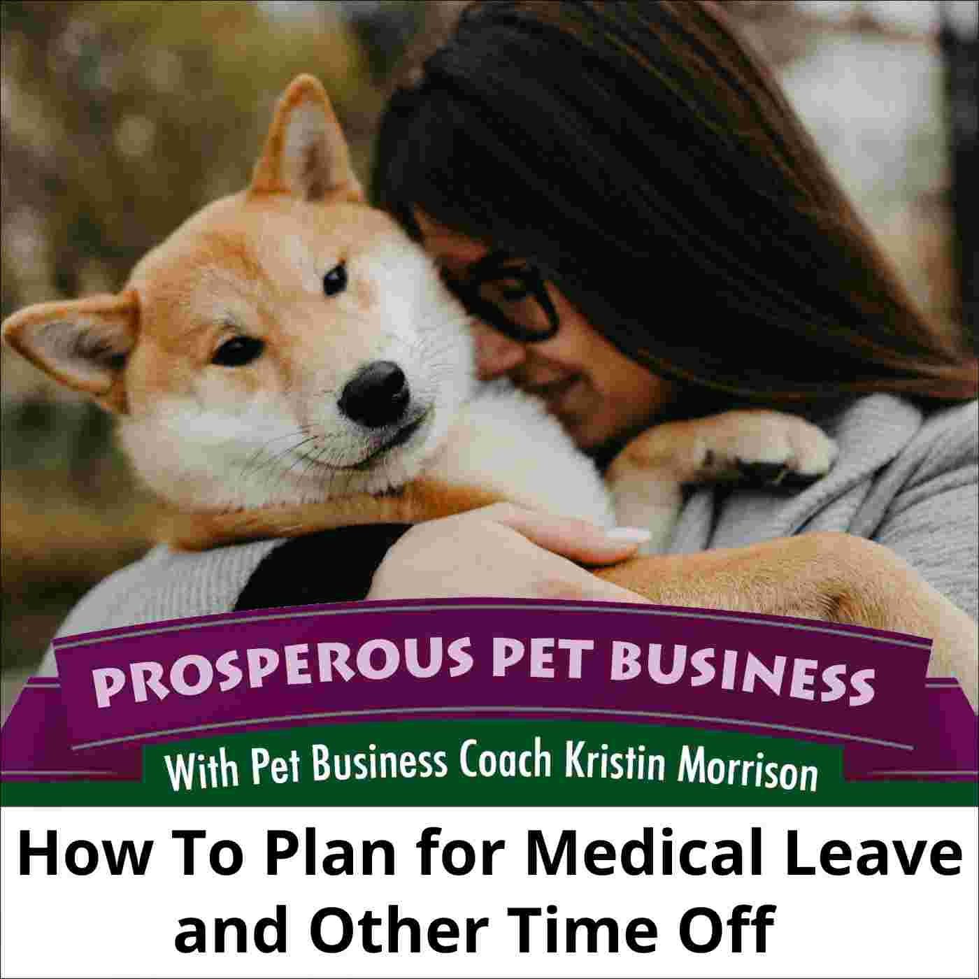 https://prosperouspetbusiness.com/wp-content/uploads/2025/09/PPV-Podcast-165-1400.jpg