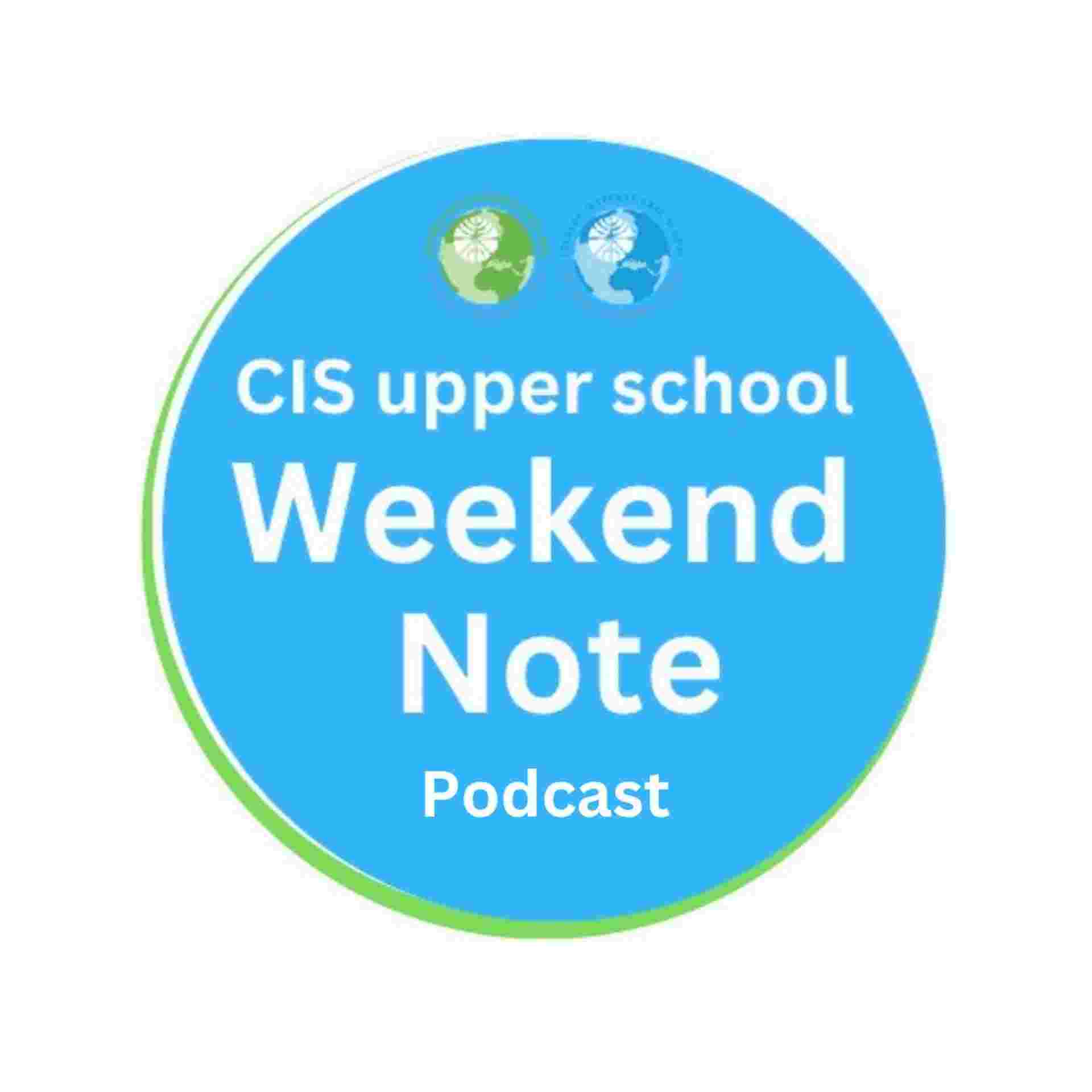 https://qlsqvs.podcaster.de/weekend-note-cis-upper-school/logos/Podcast(2).jpg